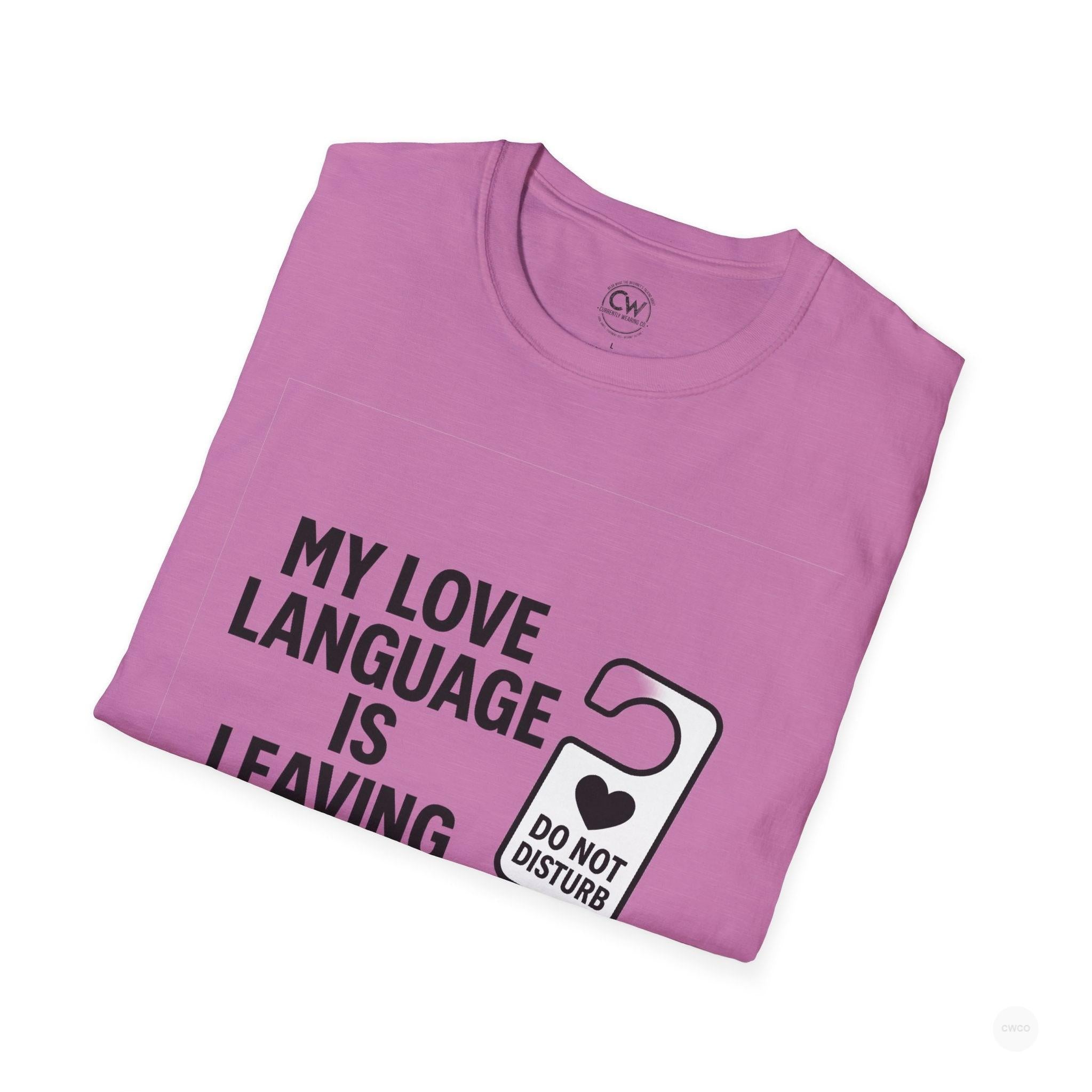 My Love Language Is Leaving Me Alone Funny Introvert Unisex Softstyle T-Shirt, Funny T-Shirt, Gift for Him, Gift for Her, Relaxation Tee, Humor Tee, [...]