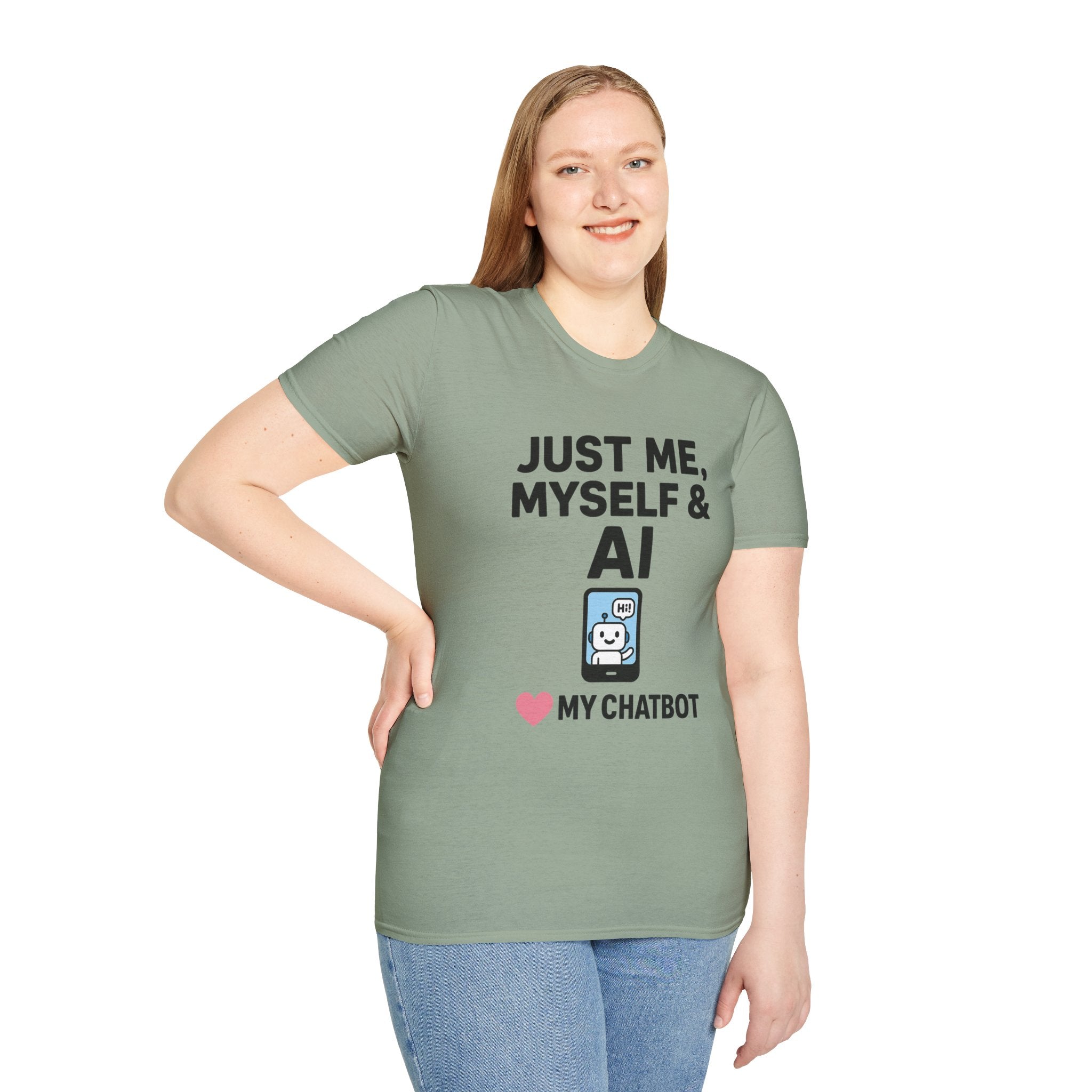 Just Me Myself and AI My Chatbot Shirt - Funny AI Companion Tee - Chatbot Love Humor Shirt - AI Relationship T-Shirt,  Softstyle T-Shirt, Casual Gift, Tech Lover Shirt, Conversation Starter Tee, Geeky Humor Apparel