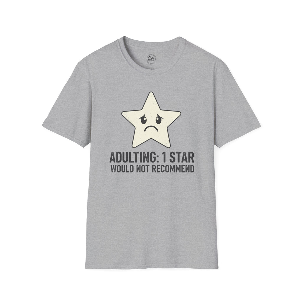 Adulting One Star Would Not Recommend Shirt, Funny Adult Life Tee, Millennial Humor Shirt