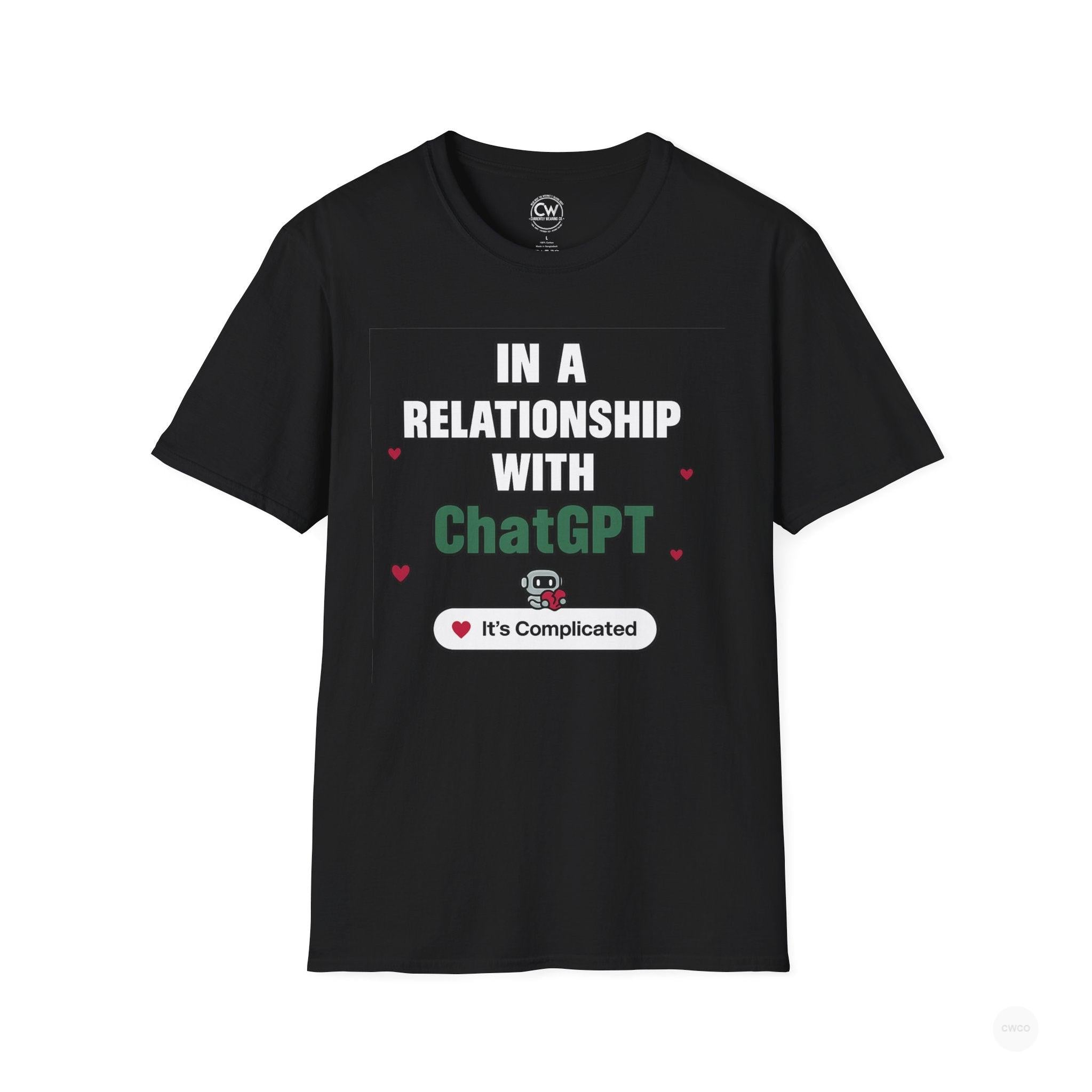 In a Relationship with ChatGPT - It's Complicated Funny, Viral Humor Unisex Softstyle T-Shirt