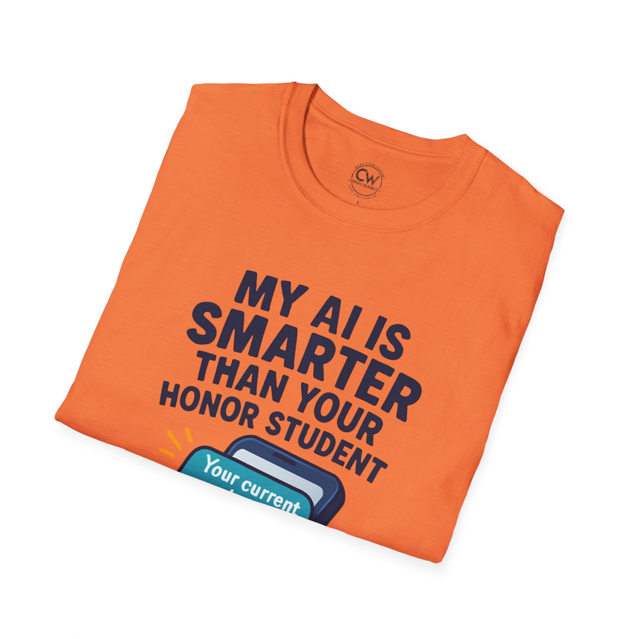 My AI Is Smarter Than Your Honor Student Shirt - Funny AI Parenting Tee - Tech Parent Humor Shirt - Artificial Intelligence Bragging T-Shirt, Unisex Softstyle T-Shirt