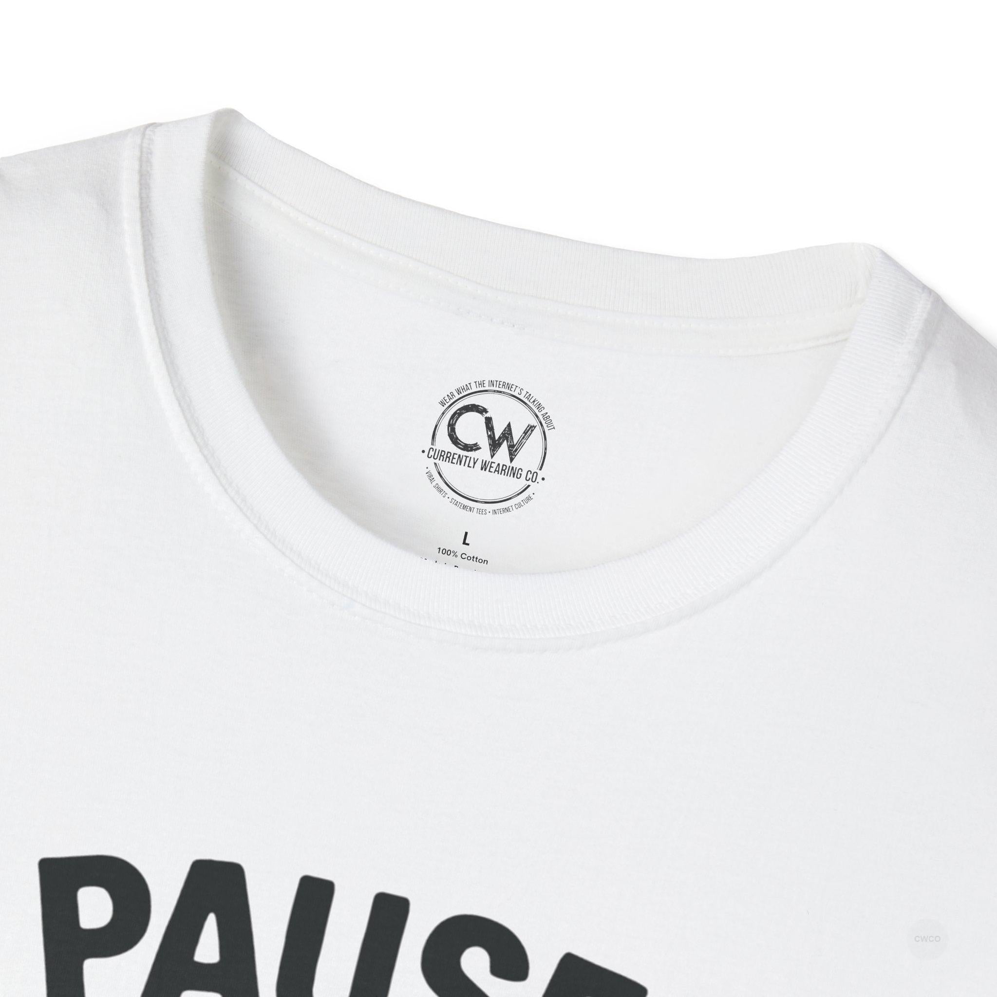 Gaming T-Shirt, I Paused My Game to Be Here Tee, Unisex Gamer Shirt, Fun Gift for Gamers, Casual Wear, Birthday Present