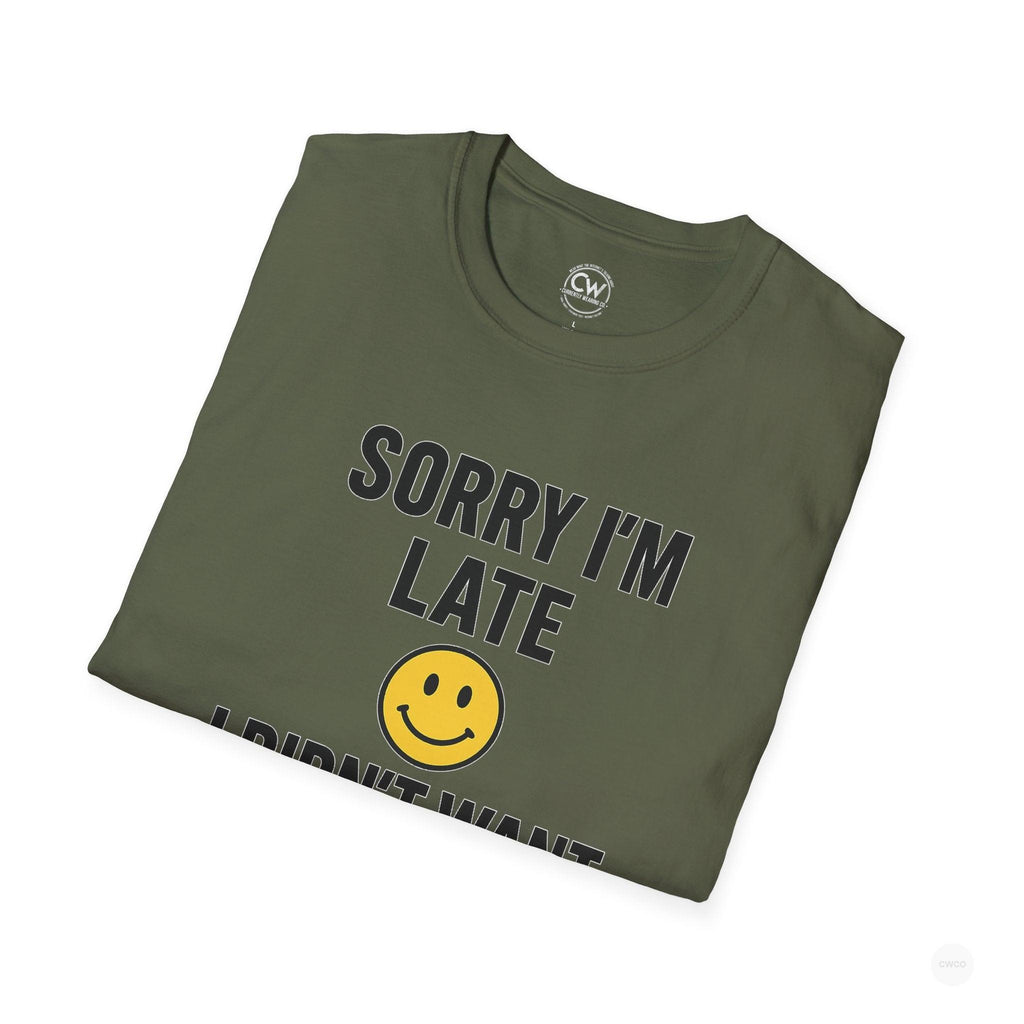 Sorry I'm Late, I Didn't Want to Come" Funny Introvert Humor Tee, Unisex Softstyle T-Shirt