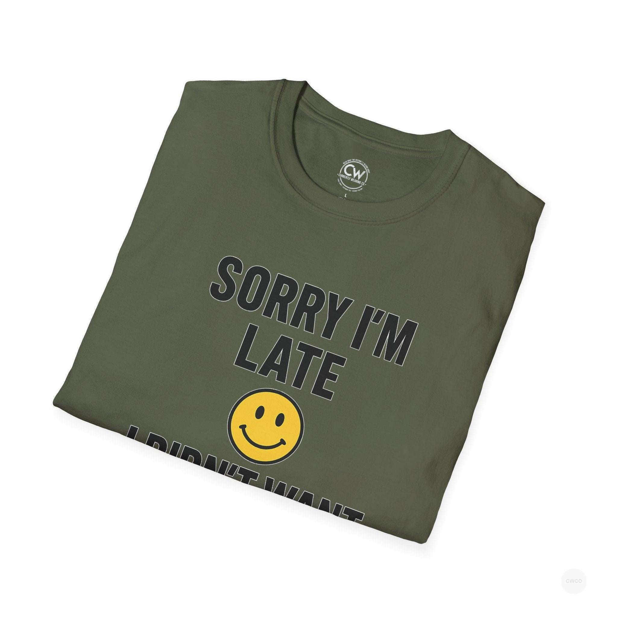 Sorry I'm Late, I Didn't Want to Come" Funny Introvert Humor Tee, Unisex Softstyle T-Shirt