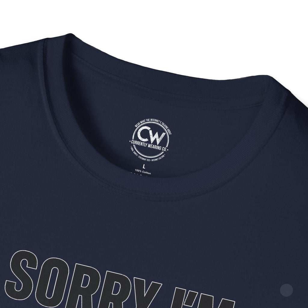Sorry I'm Late, I Didn't Want to Come" Funny Introvert Humor Tee, Unisex Softstyle T-Shirt