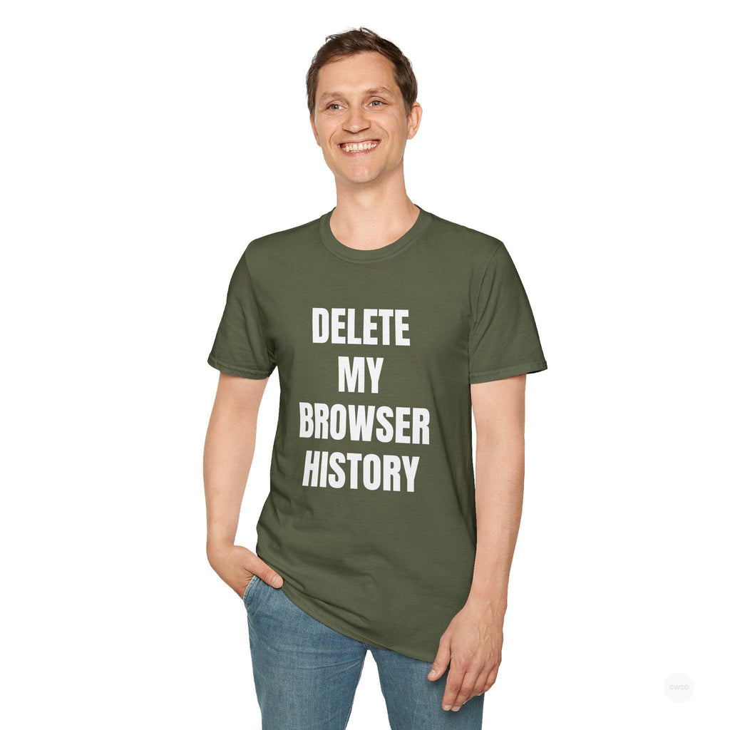 Delete My Browser History Funny Tech Humor Tee - Unisex Softstyle Tee for Internet Lovers, Casual Wear, Gift for Friends, Humor