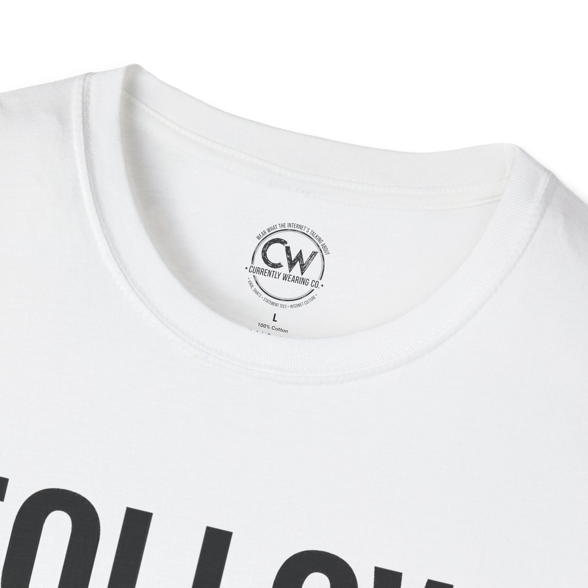 Follow Back Girl (This Ain’t No Unfollow Track) — Viral Unisex Tee - Trendy Softstyle Tee for Social Media Enthusiasts