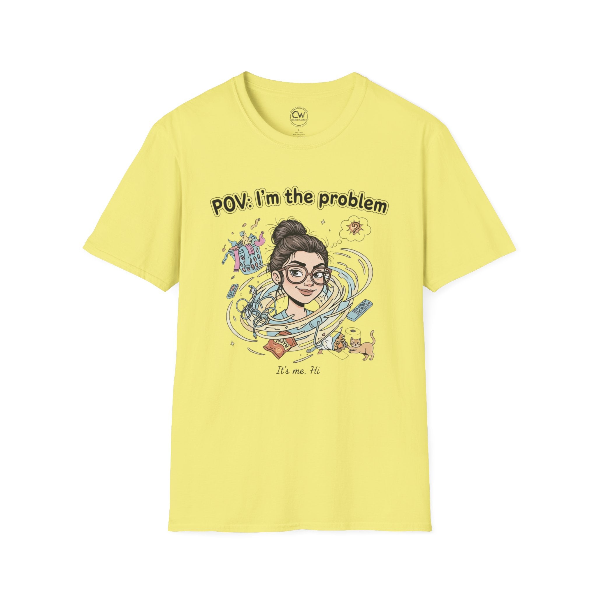 POV I'm the Problem Shirt - Funny Self Aware Tee - Chaotic Energy Shirt - Mental Health Humor T-Shirt Playful Graphic Tee for Everyday Fun, Perfect Gift, Casual Wear, Women's Humor T-Shirt, Self-Deprecating Humor Tee