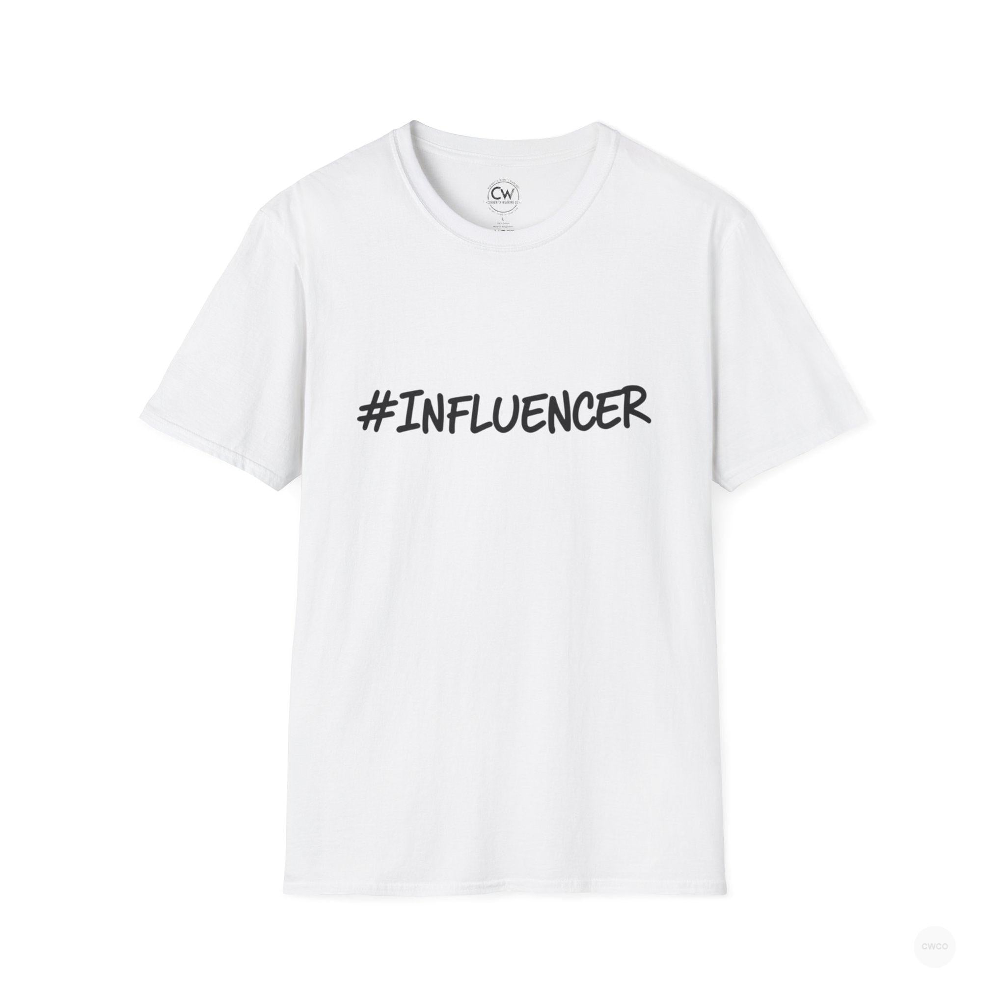 #INFLUENCER Statement Tee - Social Media Content Creator Shirt Unisex Softstyle T-Shirt, Casual Tee, Gift for Content Creators, Trendy Outfit, Comfortable Everyday Wear