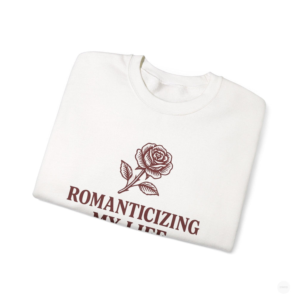 Romanticizing My Life Vintage Rose Unisex Crewneck Sweatshirt, Cozy Pullover for Casual Days, Gift for Friends, Inspirational Sweater, Self-Care Apparel