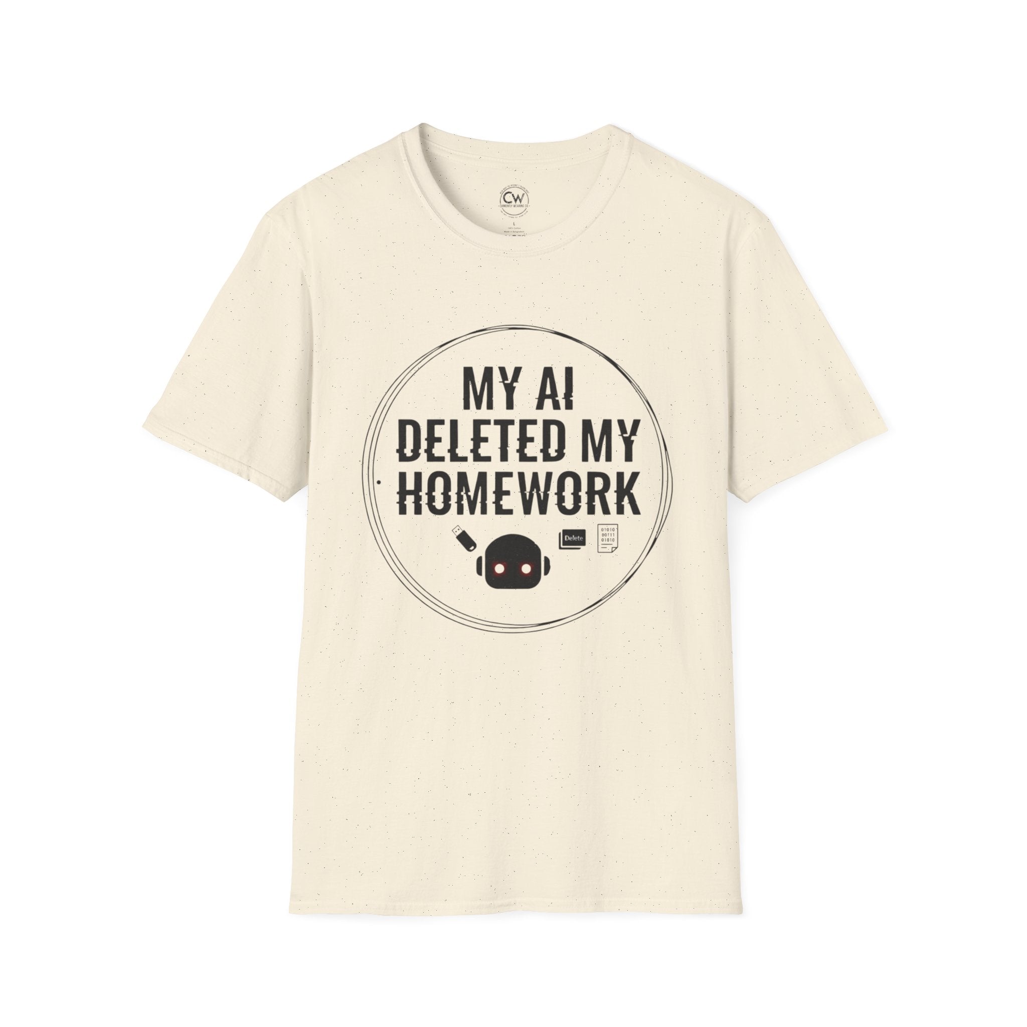 My AI Deleted My Homework Shirt - Funny Student Excuse Tee - AI Homework Humor Shirt - Tech Student Gift T-Shirt Funny AI Homework T-Shirt, Unisex Tee for Students, Gift for Tech Lovers, Humor Shirt for School, Casual Wear, Birthday Present