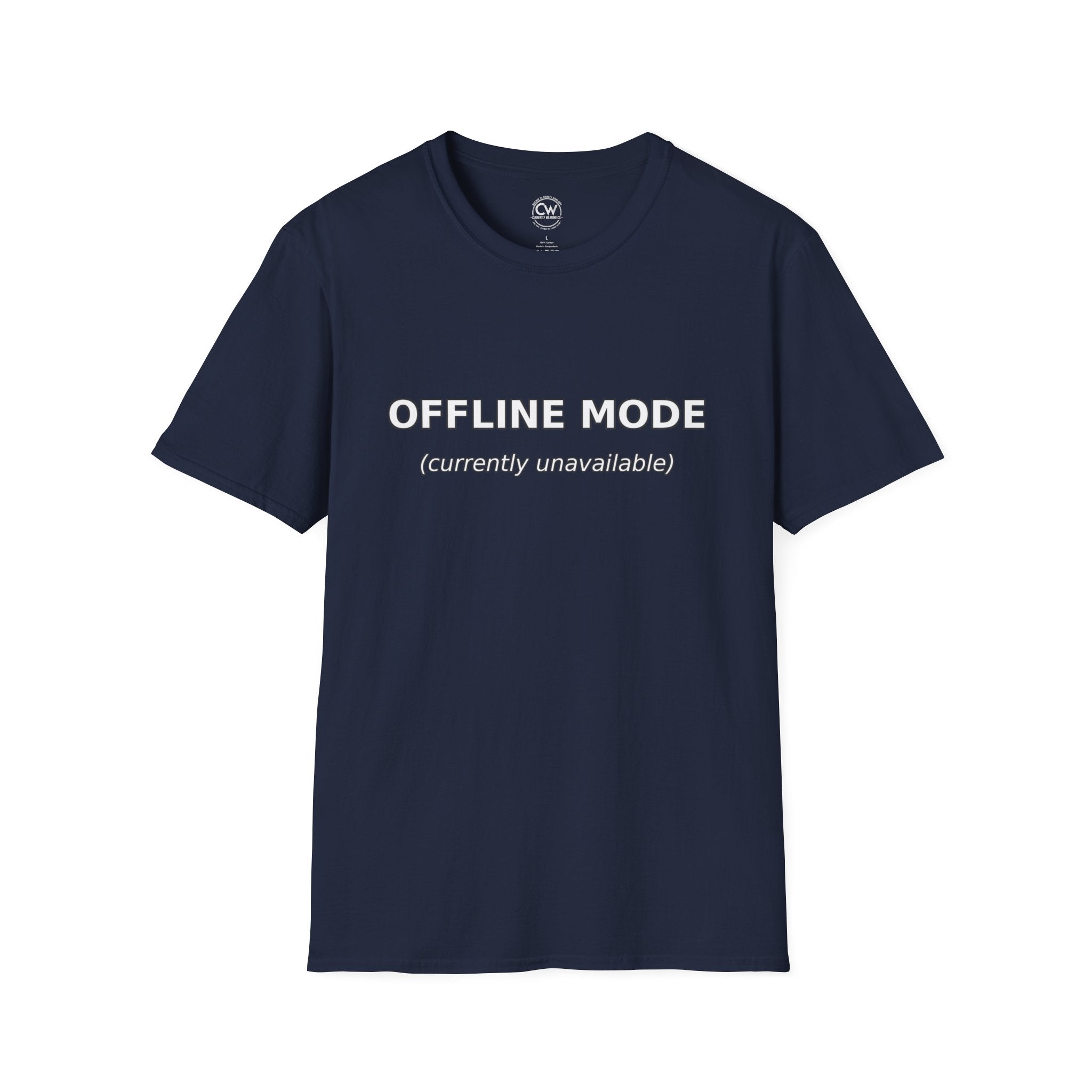 Offline Mode Currently Unavailable Shirt - Chronically Online Humor Tee - Internet Culture T-Shirt - Funny Screen Time - Unisex Softstyle T-Shirt | Relaxed Casual Wear