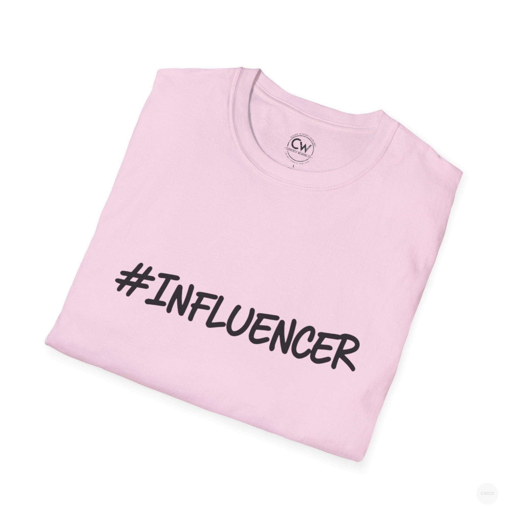 #INFLUENCER Statement Tee - Social Media Content Creator Shirt Unisex Softstyle T-Shirt, Casual Tee, Gift for Content Creators, Trendy Outfit, Comfortable Everyday Wear