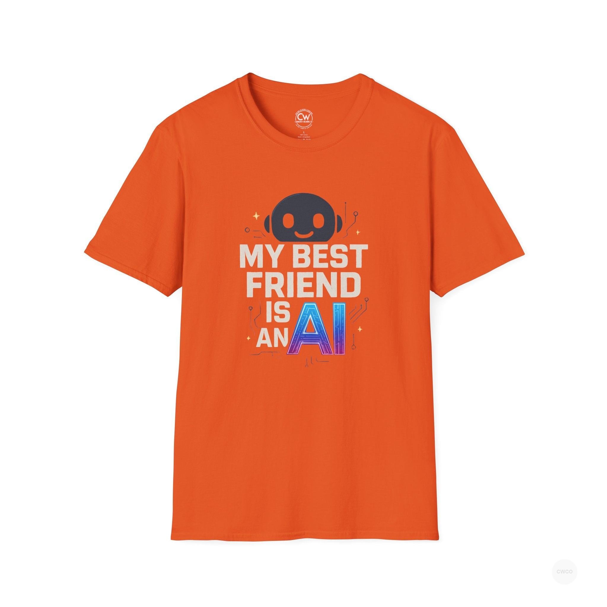 My Best Friend is an AI Graphic Tee - Tech Humor Shirt - Fun Gift for Tech Lovers, Birthday, Casual Wear, Geeky Apparel, Unique Friendship Tee