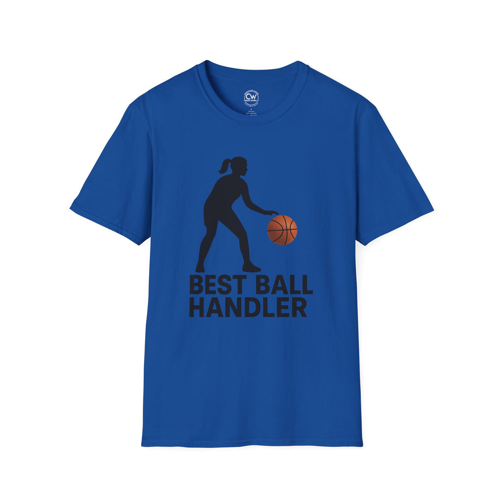 Best Ball Handler Shirt - Funny Basketball Tee - Women's Sports Humor Shirt - Basketball Player, Unisex Sports Tee, Basketball Gift, Athletes Apparel, Casual Wear, Gym Outfit