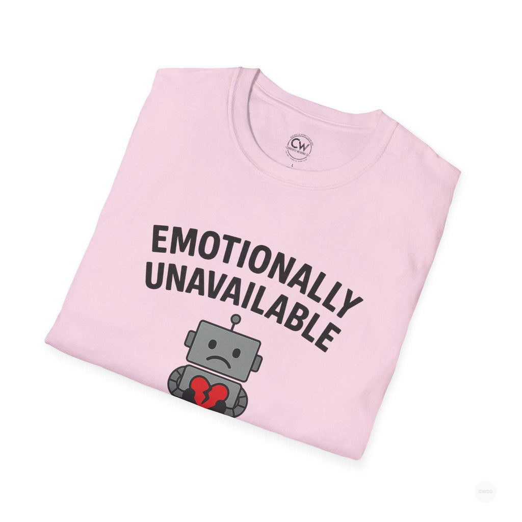 Emotionally Unavailable Like My ChatBot Shirt - Funny AI Humor Tee - Tech Relationship Shirt - Chatbot Joke T-Shirt for Chatbot Lovers, Funny Gift, Unisex Tee, Cute Humor Shirt, Tech Enthusiast Apparel