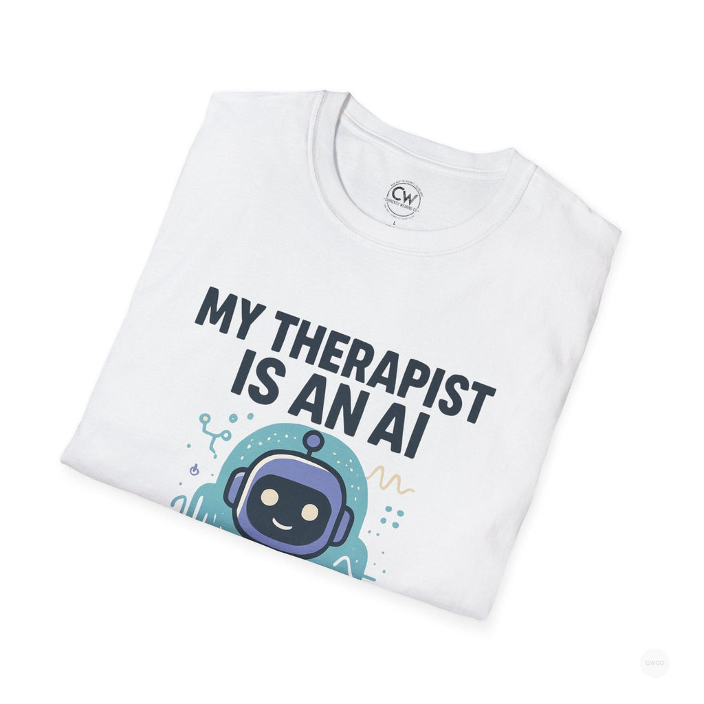 My Therapist Is An AI And It's Going Great Shirt - Funny AI Therapy Tee - Mental Health Humor Shirt - Chatbot Therapist T-Shirt Unisex Softstyle Shirt, Gift for Tech Lovers, Quirky Apparel, Mental Health Awareness