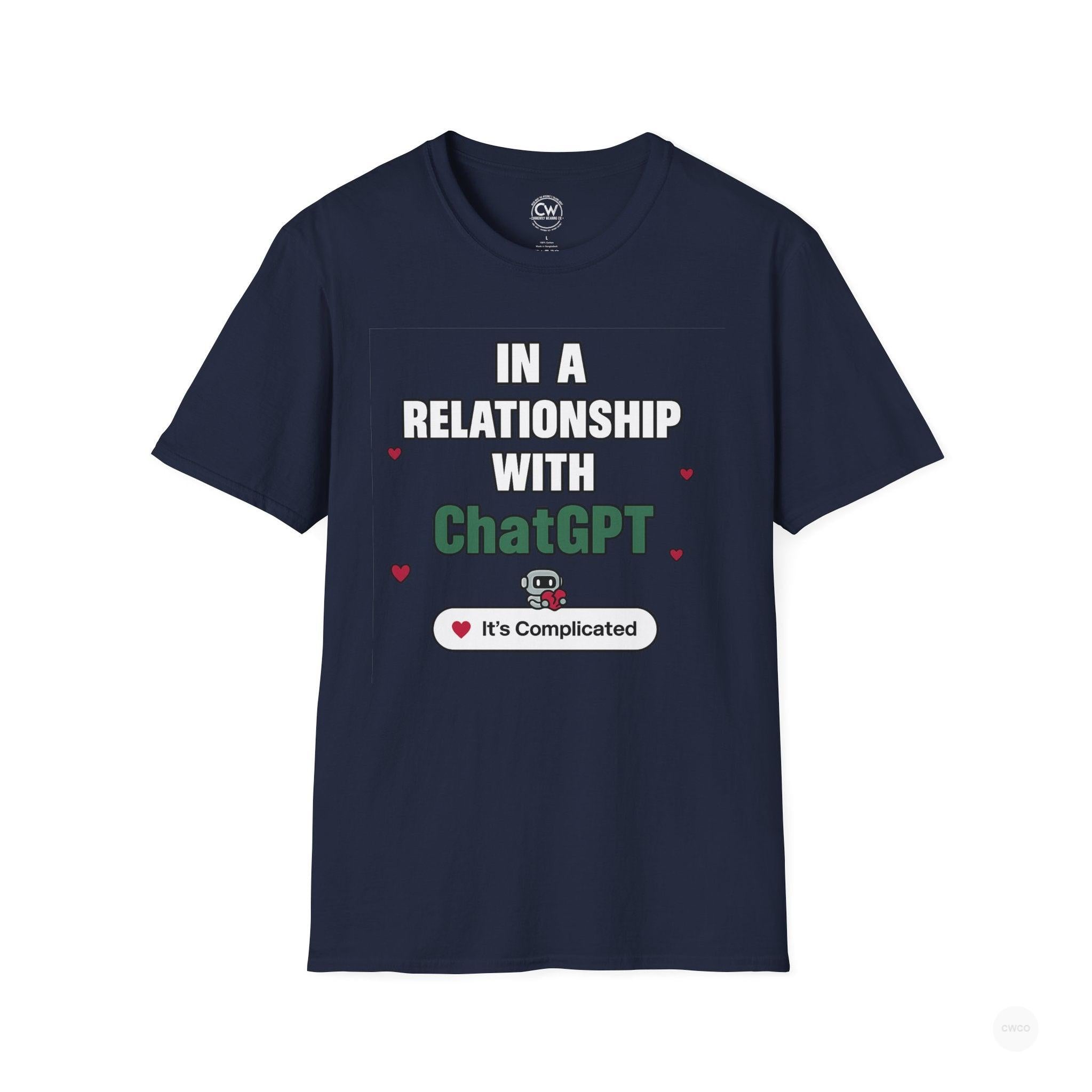 In a Relationship with ChatGPT - It's Complicated Funny, Viral Humor Unisex Softstyle T-Shirt