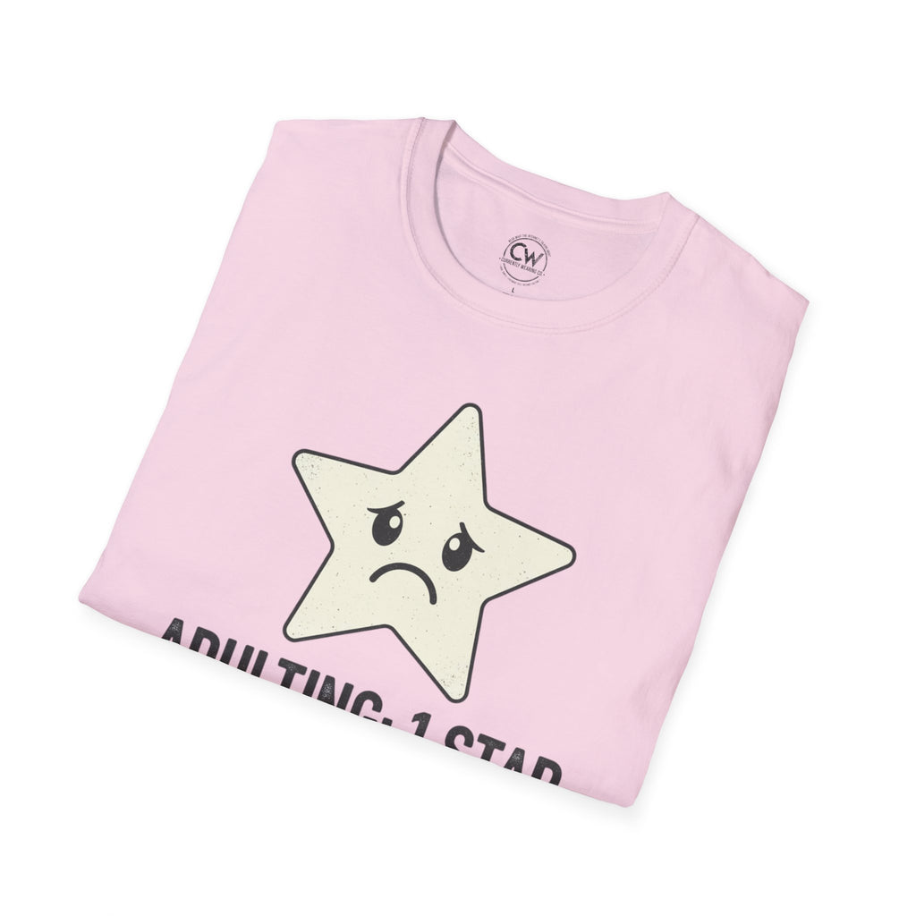 Adulting 1 Star Would Not Recommend Shirt - Funny Adult Life Tee - Millennial Humor Shirt - Adulting Struggles T-Shirt Unisex Fun Adulting T-Shirt | 1 Star Review Design | Perfect for Birthdays, Gifting, Casual Wear, and Humor Lovers