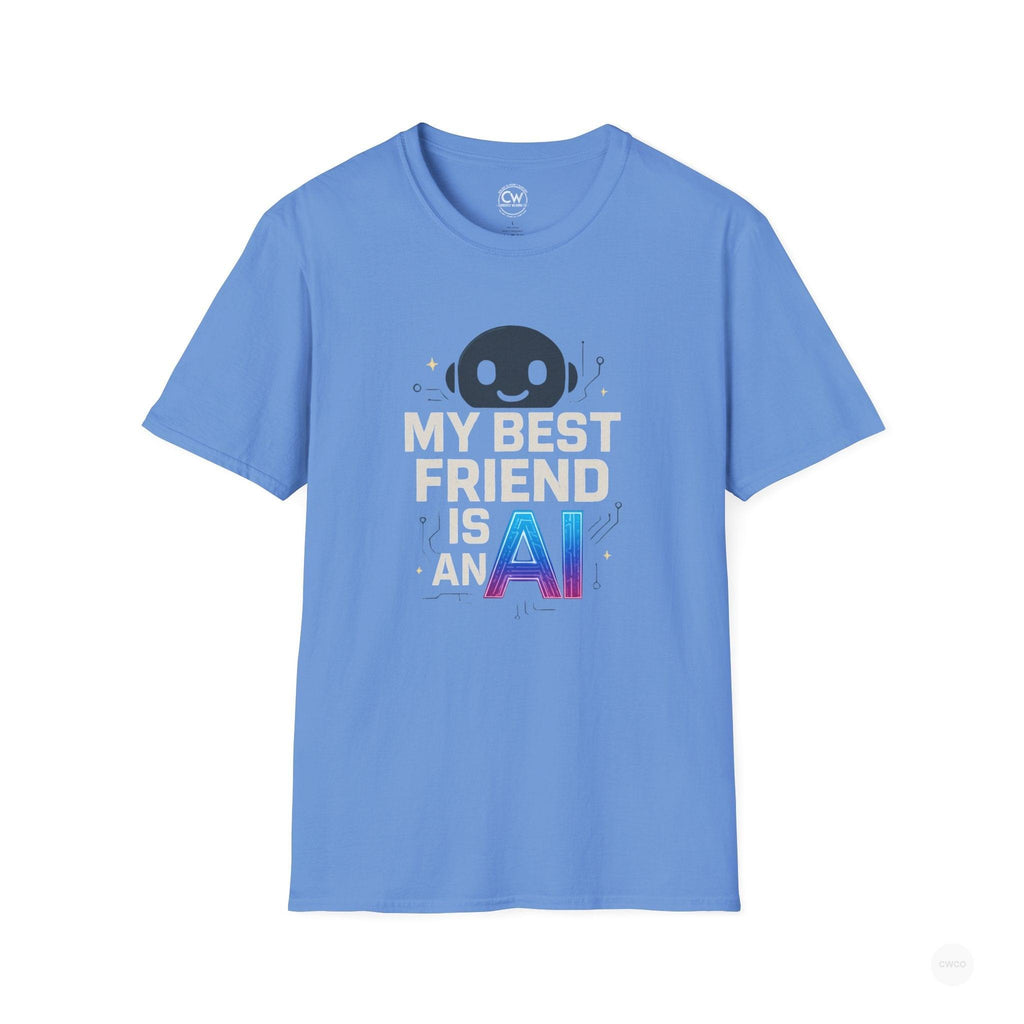 My Best Friend is an AI Graphic Tee - Tech Humor Shirt - Fun Gift for Tech Lovers, Birthday, Casual Wear, Geeky Apparel, Unique Friendship Tee
