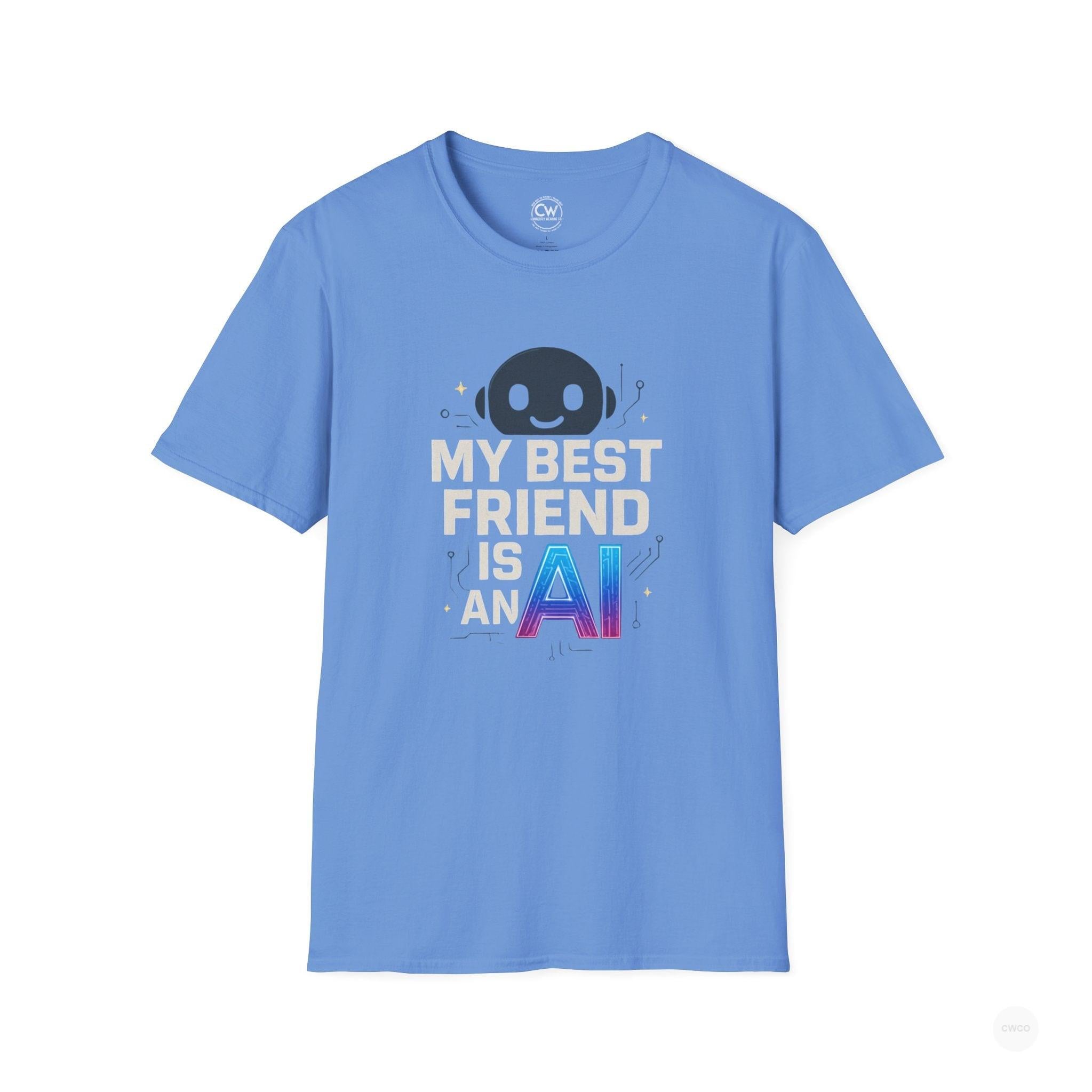 My Best Friend is an AI Graphic Tee - Tech Humor Shirt - Fun Gift for Tech Lovers, Birthday, Casual Wear, Geeky Apparel, Unique Friendship Tee