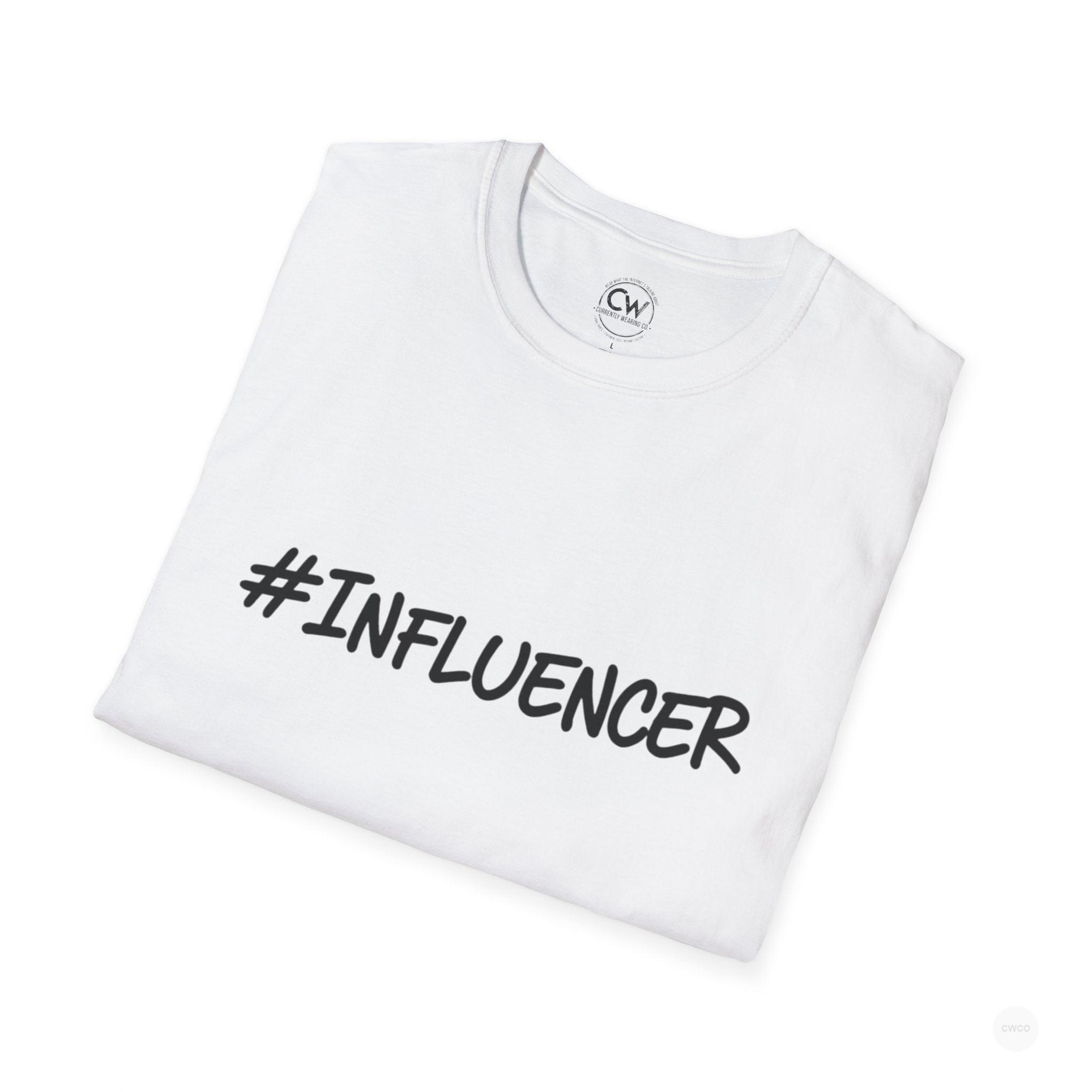 #INFLUENCER Statement Tee - Social Media Content Creator Shirt Unisex Softstyle T-Shirt, Casual Tee, Gift for Content Creators, Trendy Outfit, Comfortable Everyday Wear