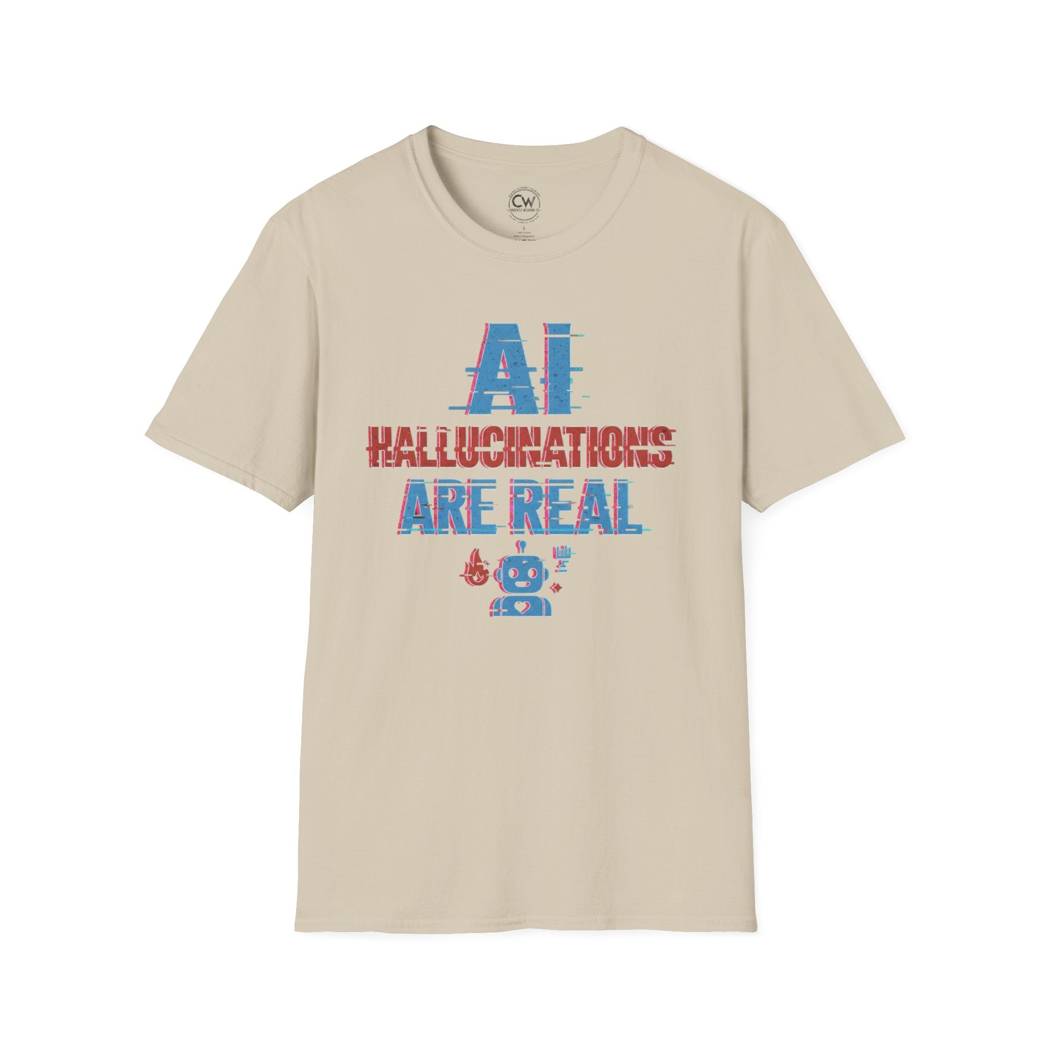 AI Hallucinations Are Real Shirt - Funny Machine Learning Tee - AI Developer Humor Shirt - Tech Hallucination T-Shirt, Unisex Softstyle T-Shirt