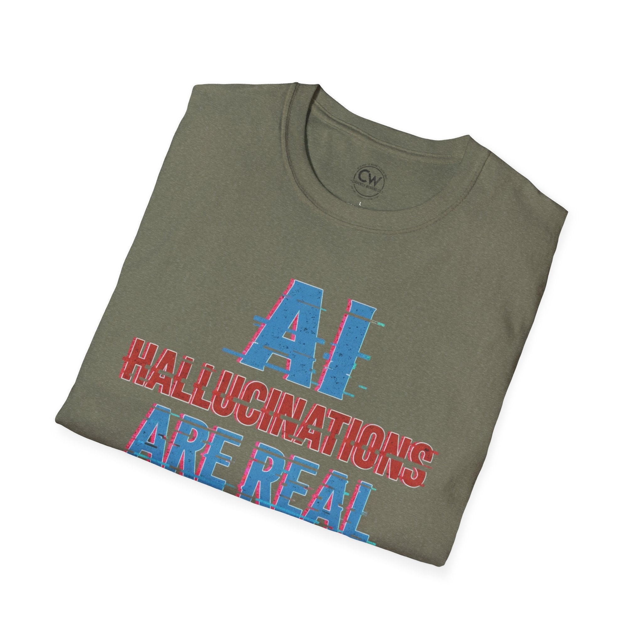 AI Hallucinations Are Real Shirt - Funny Machine Learning Tee - AI Developer Humor Shirt - Tech Hallucination T-Shirt, Unisex Softstyle T-Shirt