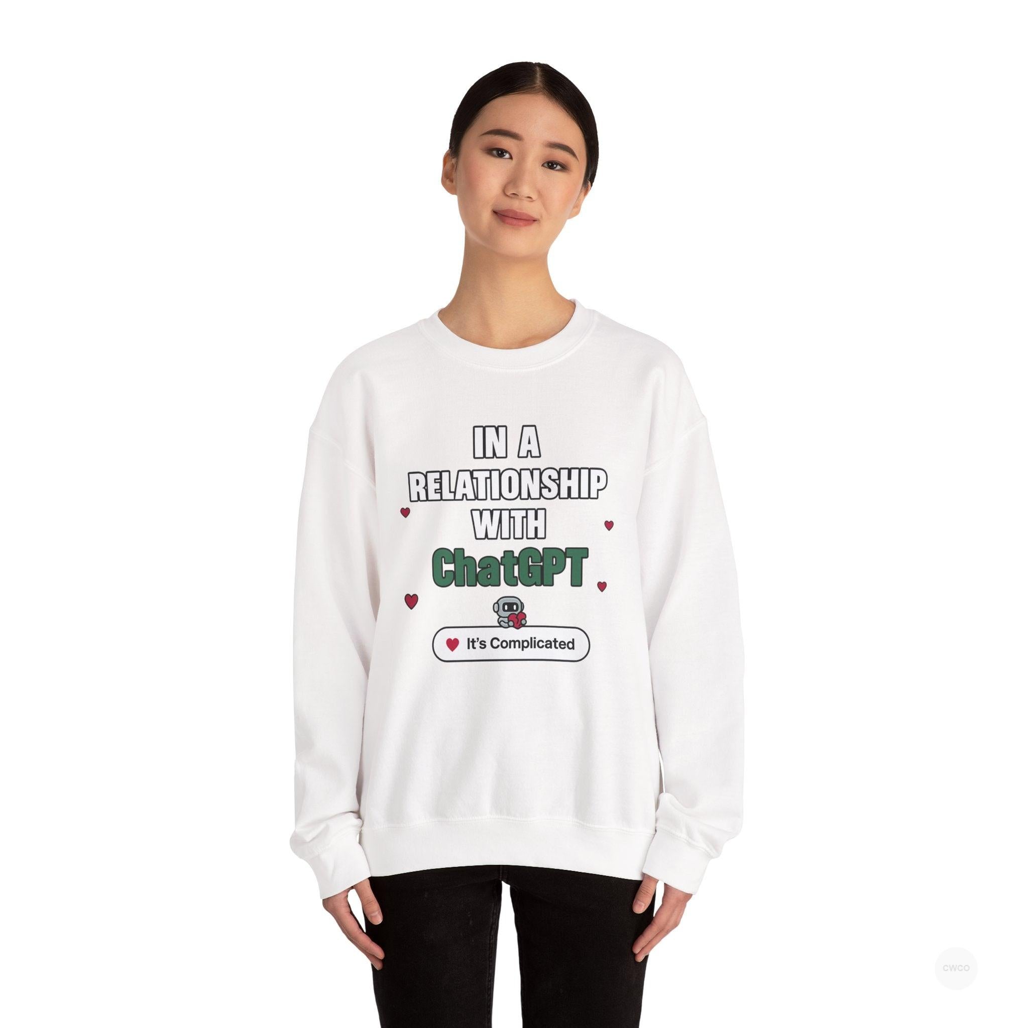 In a Relationship with ChatGPT - It's Complicated Funny, Viral Humor Sweatshirt, Gift for Tech Lovers, Cozy Crewneck, Humor Apparel, Cute Relationship Sweatshirt, Valentine's Gift