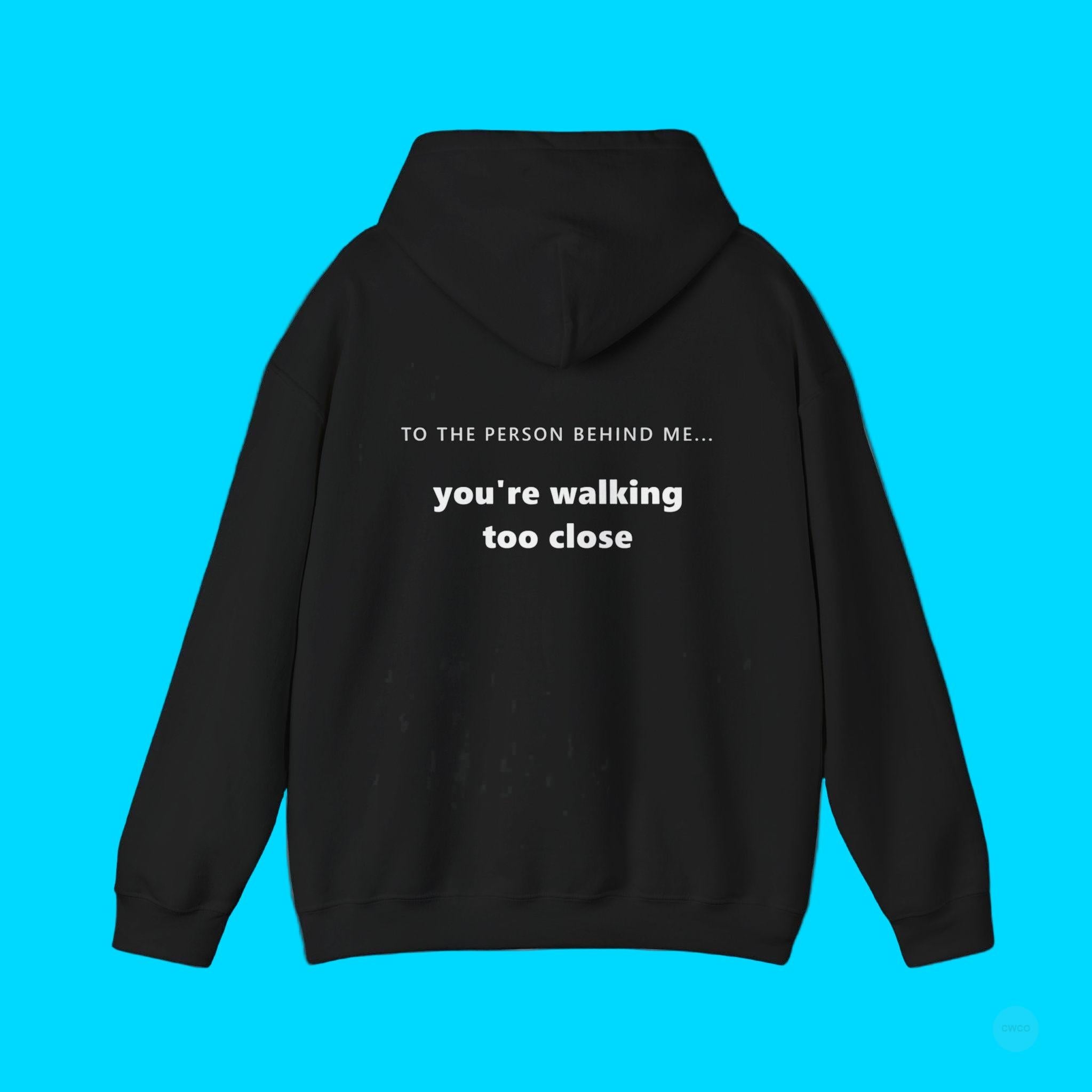 To The Person Behind Me... Viral Personal Space Hoodie. Cozy Unisex Hooded Sweatshirt, Perfect for Casual Wear, Gifts, and Celebrations, Fall Fashion, Comfy Lounge Wear, Everyday Style
