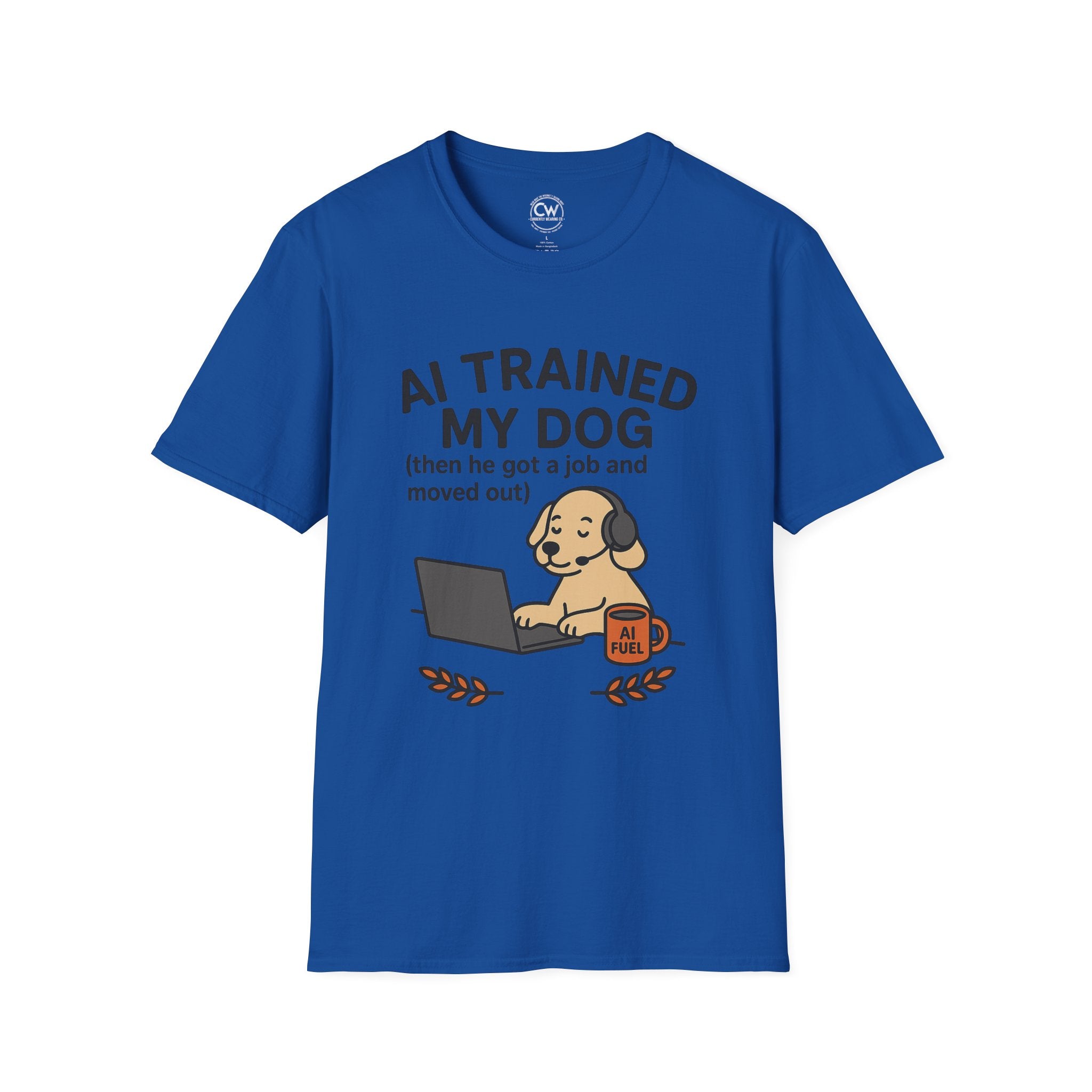 AI Trained My Dog Then He Got a Job and Moved Out Shirt - Funny AI Humor Tee - Tech Dog Lover Shirt - Artificial Intelligence Pet T-Shirt Unisex T-Shirt, Funny Dog Lover Tee, Pet Owner Gift, Gift for Dog Lovers, Quirky Humor Shirt