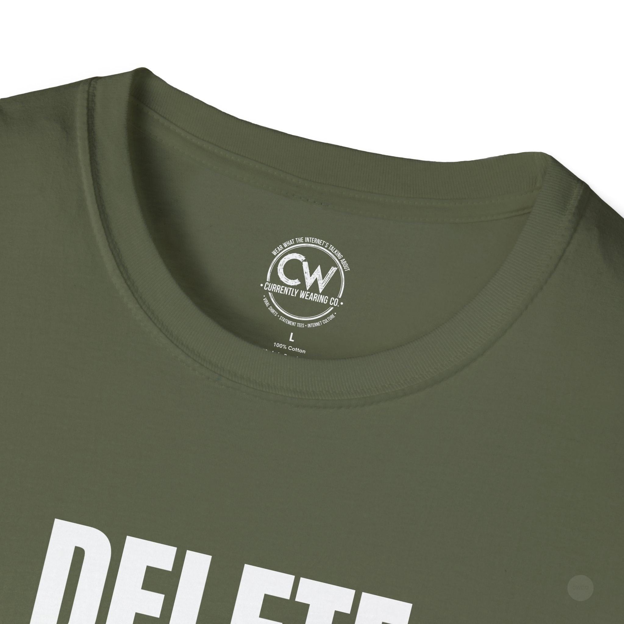 Delete My Browser History Funny Tech Humor Tee - Unisex Softstyle Tee for Internet Lovers, Casual Wear, Gift for Friends, Humor