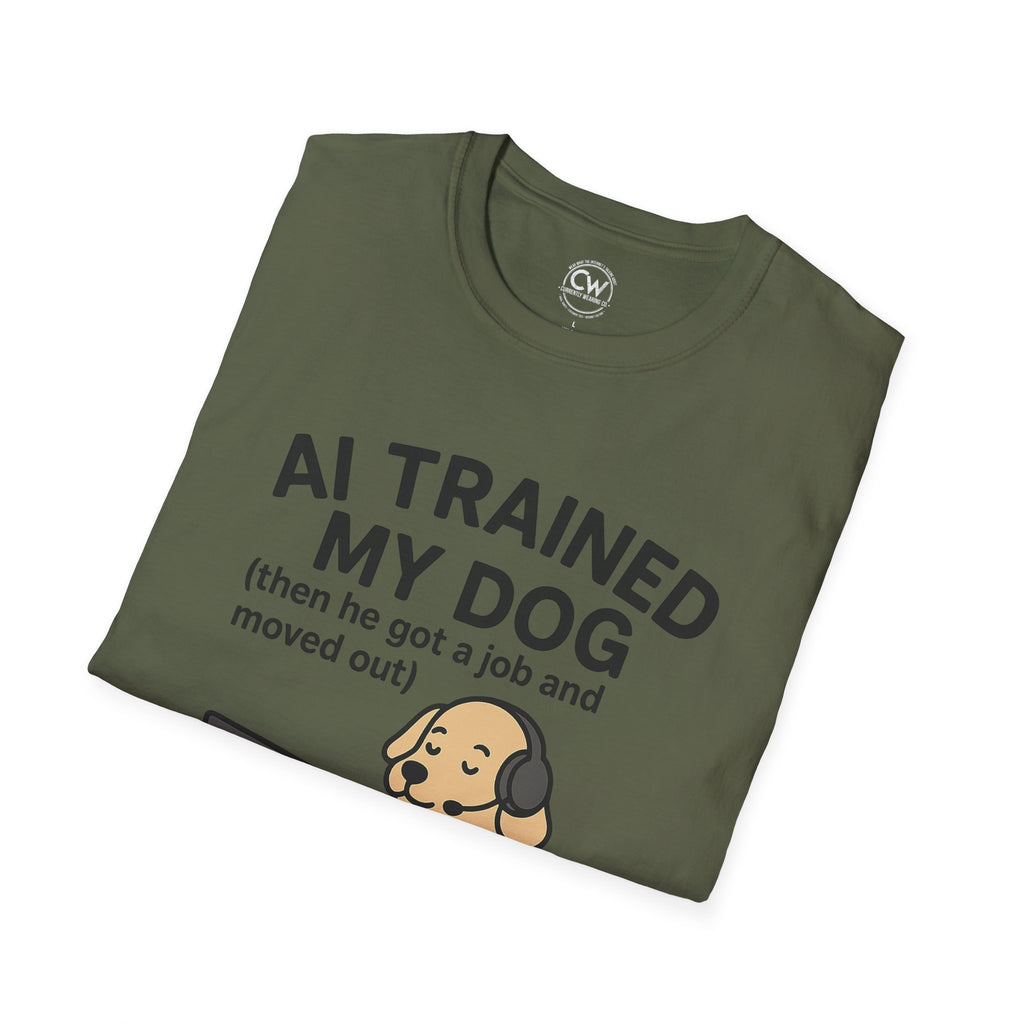 AI Trained My Dog Then He Got a Job and Moved Out Shirt - Funny AI Humor Tee - Tech Dog Lover Shirt - Artificial Intelligence Pet T-Shirt Unisex T-Shirt, Funny Dog Lover Tee, Pet Owner Gift, Gift for Dog Lovers, Quirky Humor Shirt