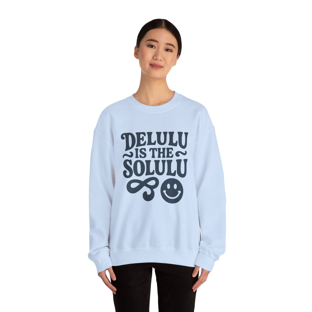 Delulu Is The Solulu Crewneck Sweatshirt - Funny Delusion Tee, Internet Slang Shirt, Gen Z Humor Tee, Trendy Graphic Shirt