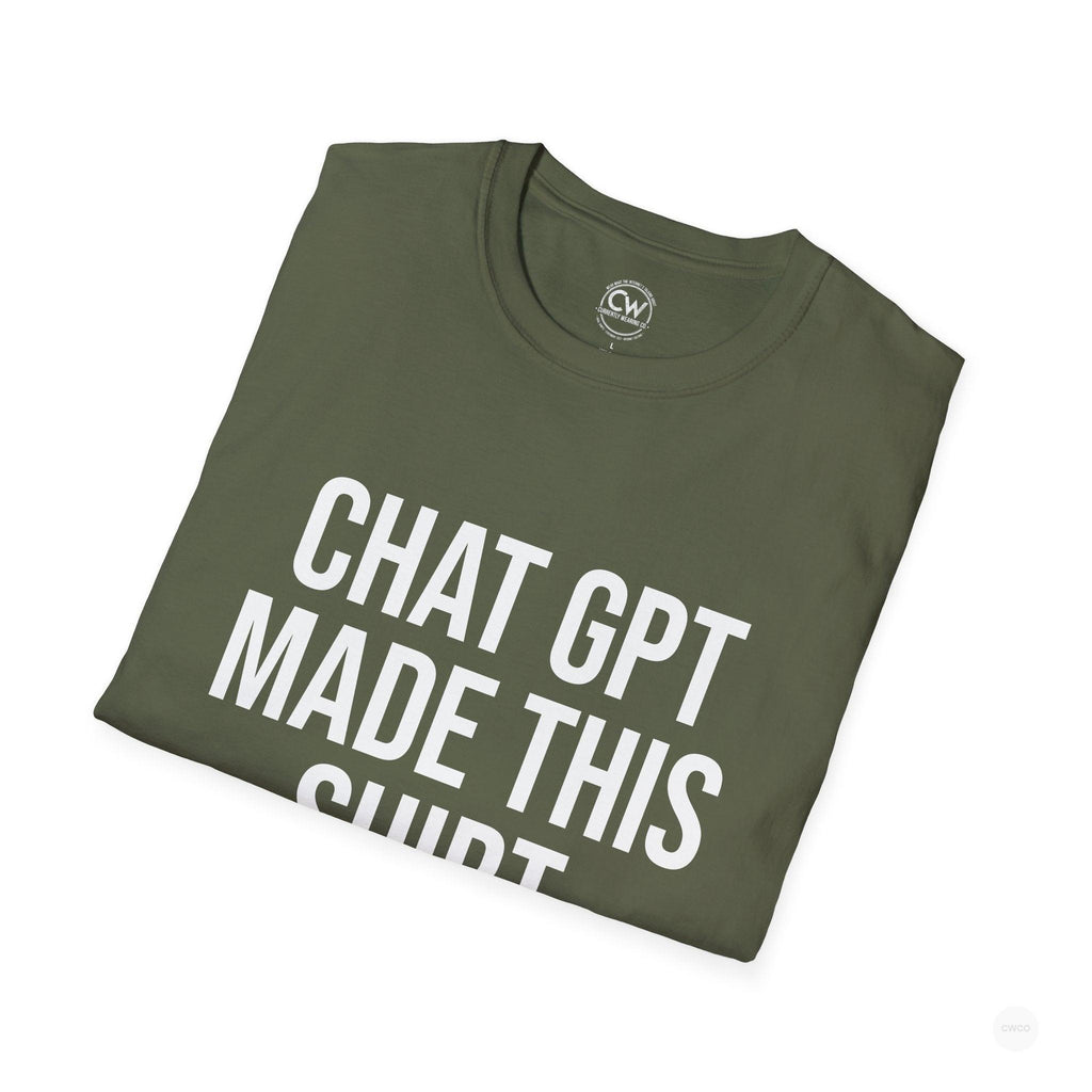 Chat GPT Made This Shirt - Funny AI Design Tee - ChatGPT Humor Shirt - Artificial Intelligence T-Shirt Unisex Softstyle, Funny Graphic Tee, Gift for Tech Enthusiasts, Casual Wear, Unique Statement Shirt