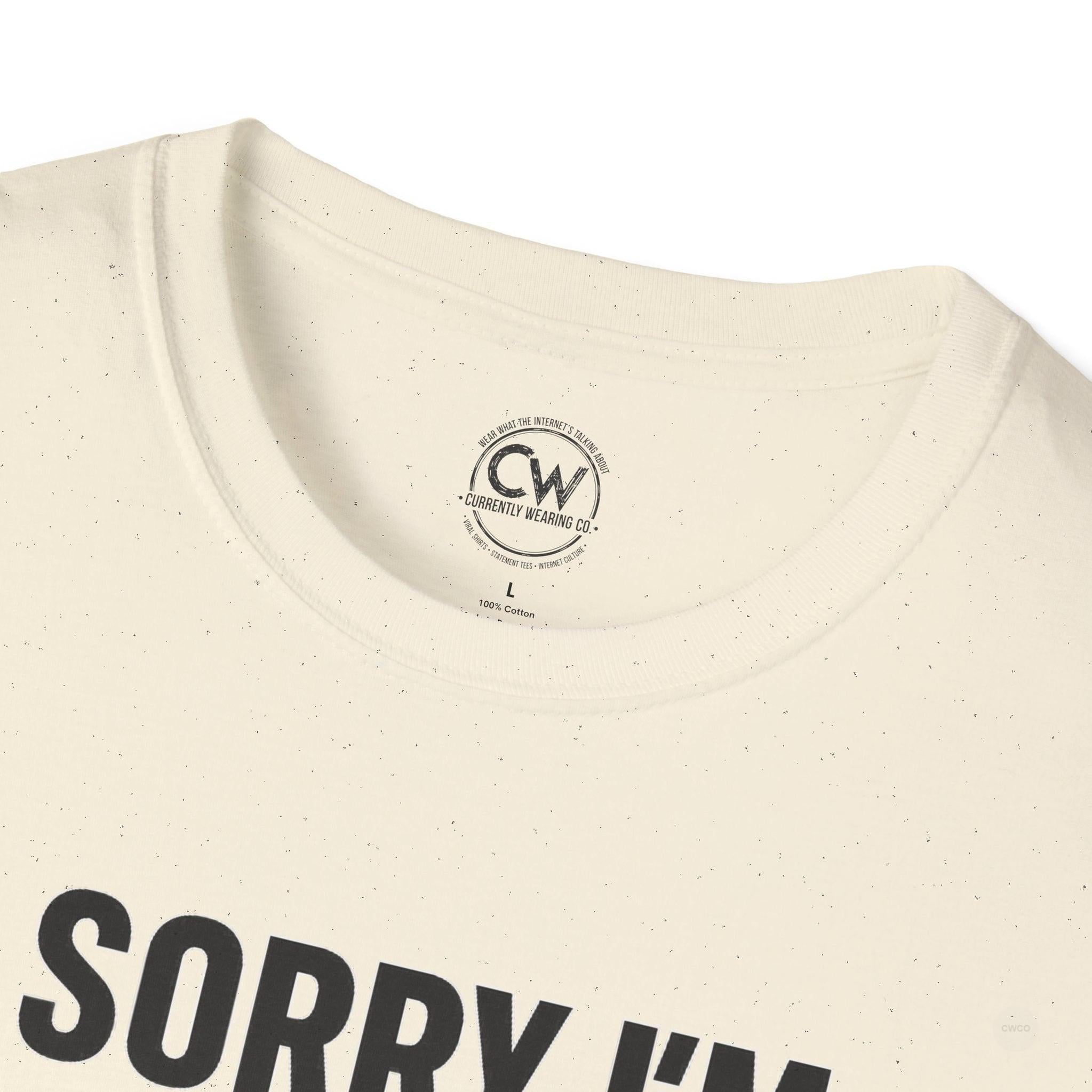 Sorry I'm Late, I Didn't Want to Come" Funny Introvert Humor Tee, Unisex Softstyle T-Shirt