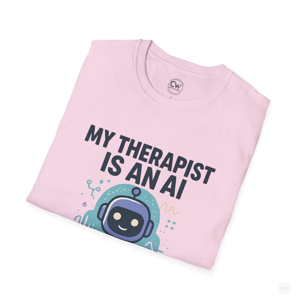 My Therapist Is An AI And It's Going Great Shirt - Funny AI Therapy Tee - Mental Health Humor Shirt - Chatbot Therapist T-Shirt Unisex Softstyle Shirt, Gift for Tech Lovers, Quirky Apparel, Mental Health Awareness