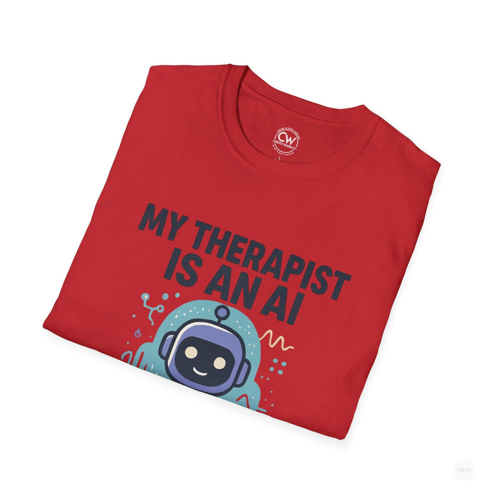 My Therapist Is An AI And It's Going Great Shirt - Funny AI Therapy Tee - Mental Health Humor Shirt - Chatbot Therapist T-Shirt Unisex Softstyle Shirt, Gift for Tech Lovers, Quirky Apparel, Mental Health Awareness