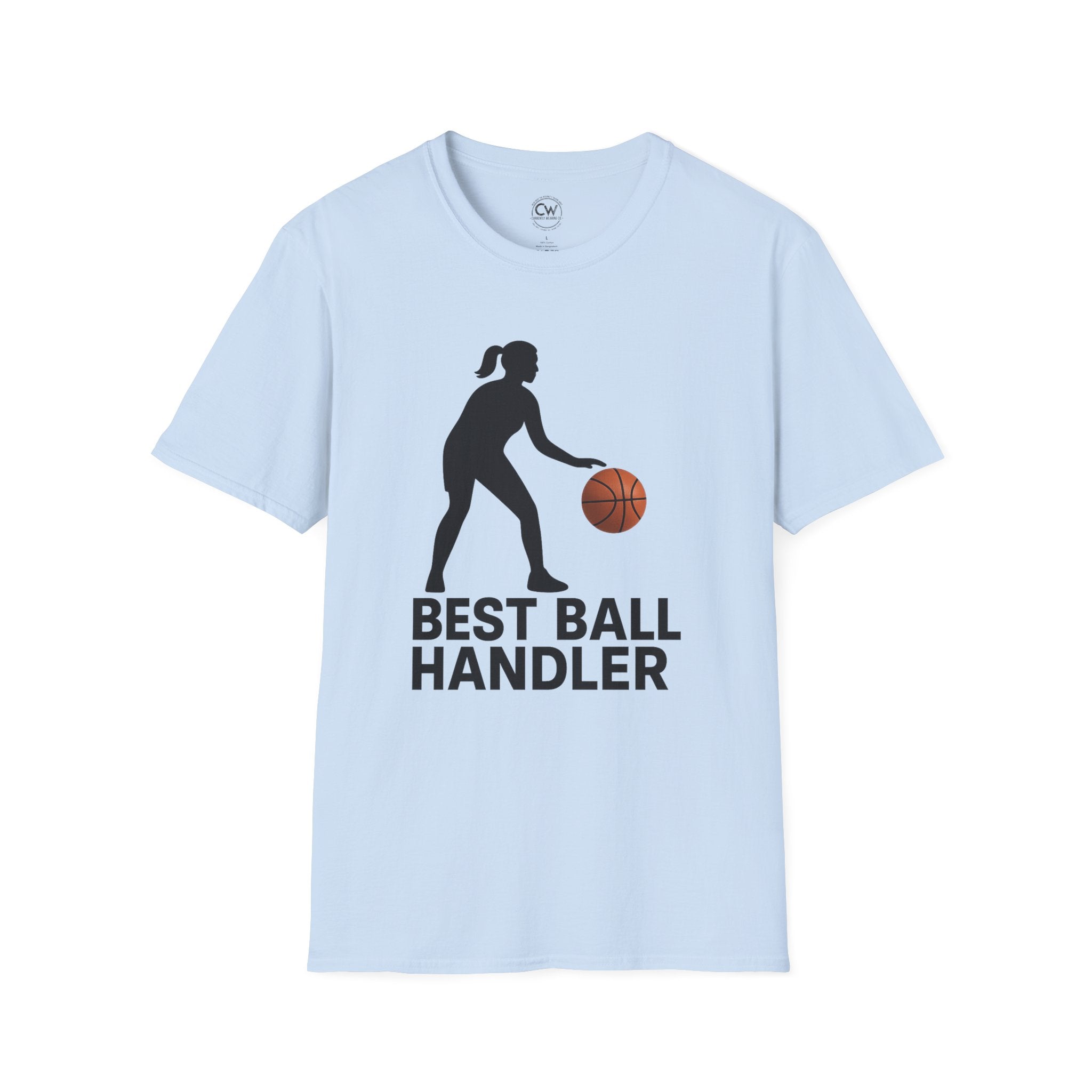 Best Ball Handler Shirt - Funny Basketball Tee - Women's Sports Humor Shirt - Basketball Player, Unisex Sports Tee, Basketball Gift, Athletes Apparel, Casual Wear, Gym Outfit