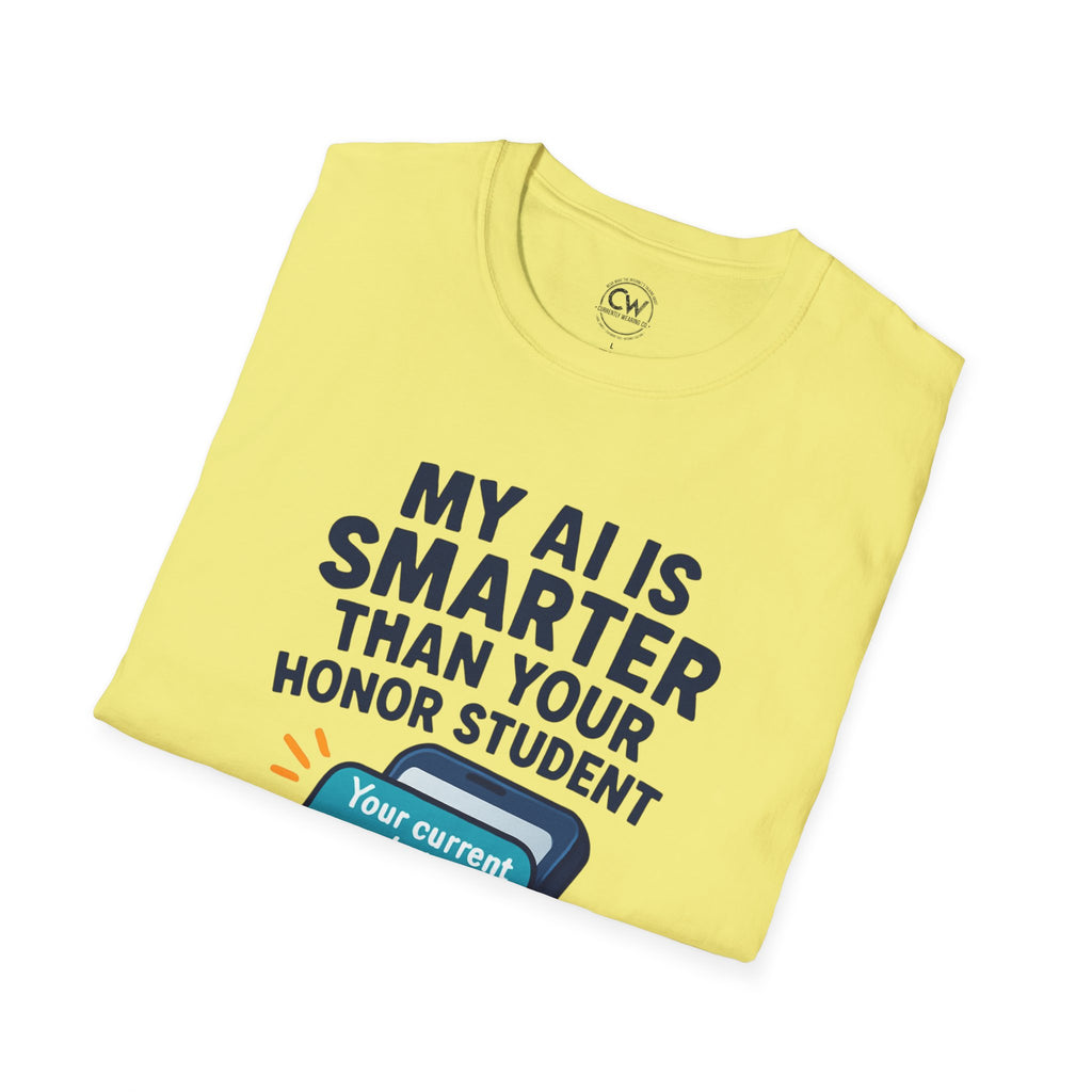 My AI Is Smarter Than Your Honor Student Shirt - Funny AI Parenting Tee - Tech Parent Humor Shirt - Artificial Intelligence Bragging T-Shirt, Unisex Softstyle T-Shirt