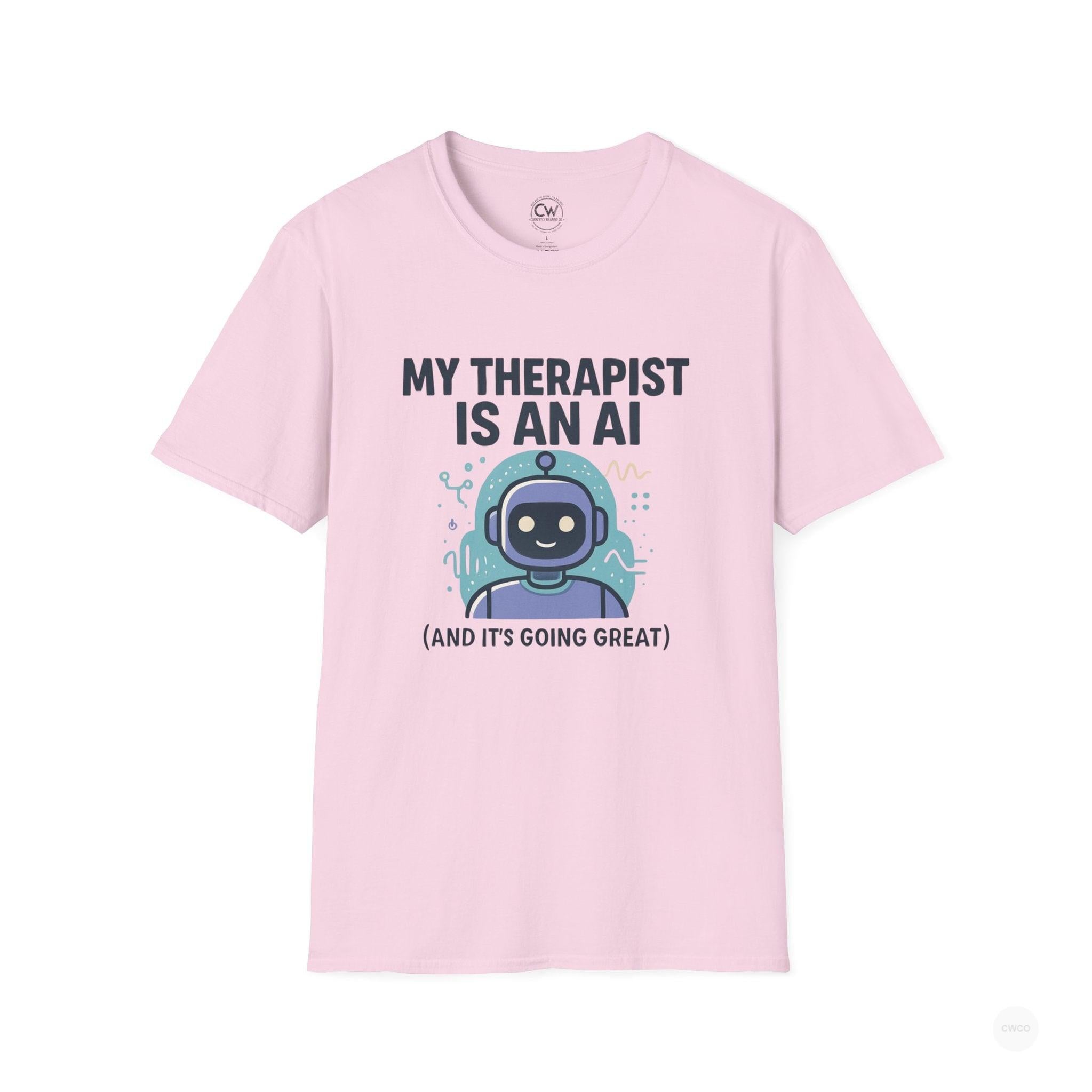 My Therapist Is An AI And It's Going Great Shirt - Funny AI Therapy Tee - Mental Health Humor Shirt - Chatbot Therapist T-Shirt Unisex Softstyle Shirt, Gift for Tech Lovers, Quirky Apparel, Mental Health Awareness