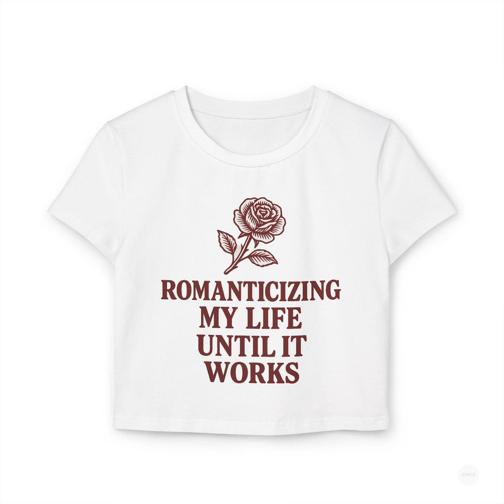 Romanticizing My Life Vintage Rose Women's Baby Tee, Cute Crop Top, Gift for Her, Summer Fashion, Inspirational Shirt, Casual Outfit