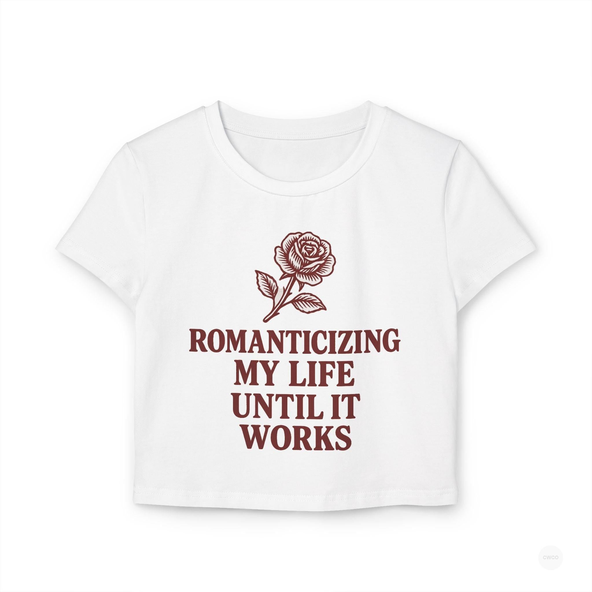 Romanticizing My Life Vintage Rose Women's Baby Tee, Cute Crop Top, Gift for Her, Summer Fashion, Inspirational Shirt, Casual Outfit