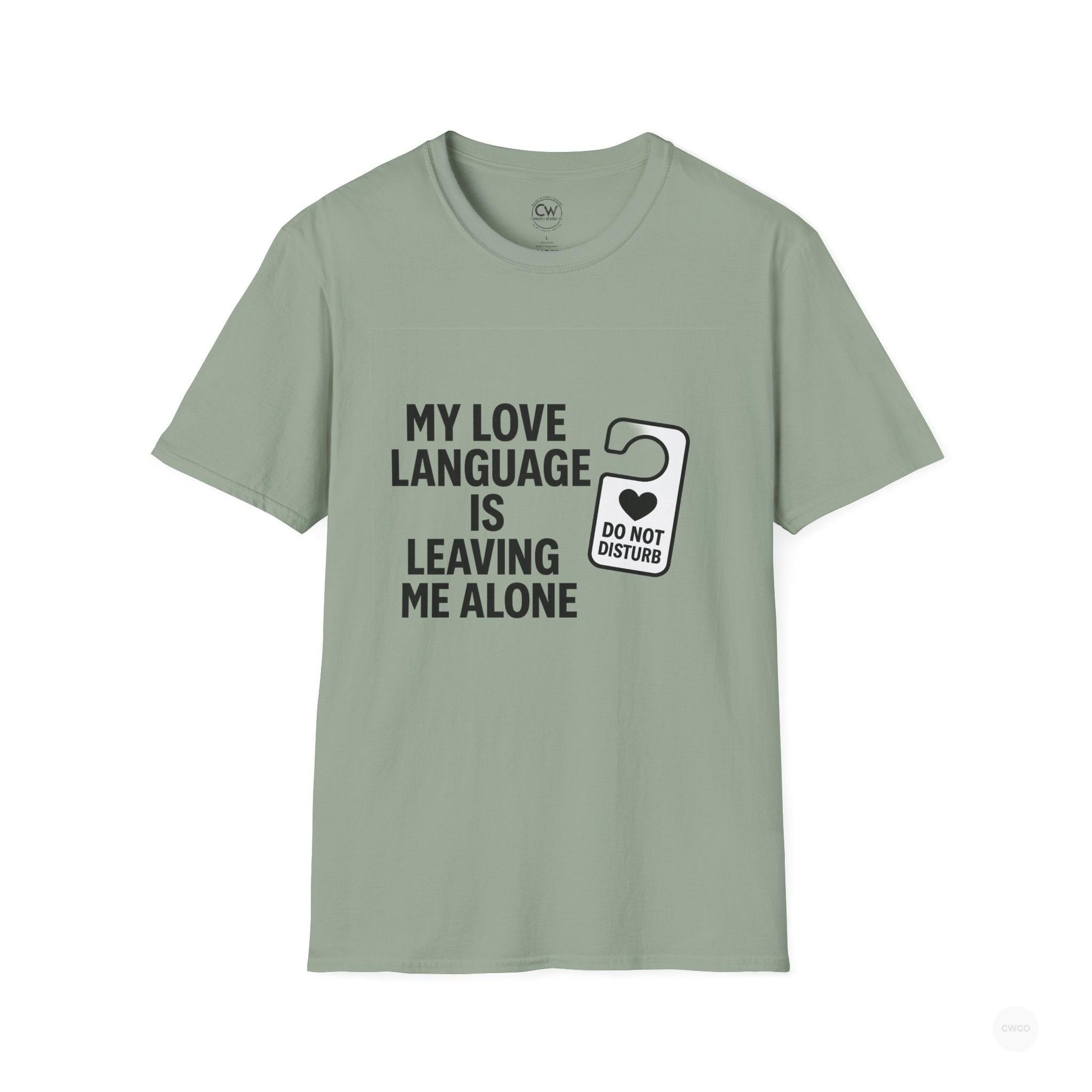 My Love Language Is Leaving Me Alone Funny Introvert Unisex Softstyle T-Shirt, Funny T-Shirt, Gift for Him, Gift for Her, Relaxation Tee, Humor Tee, [...]