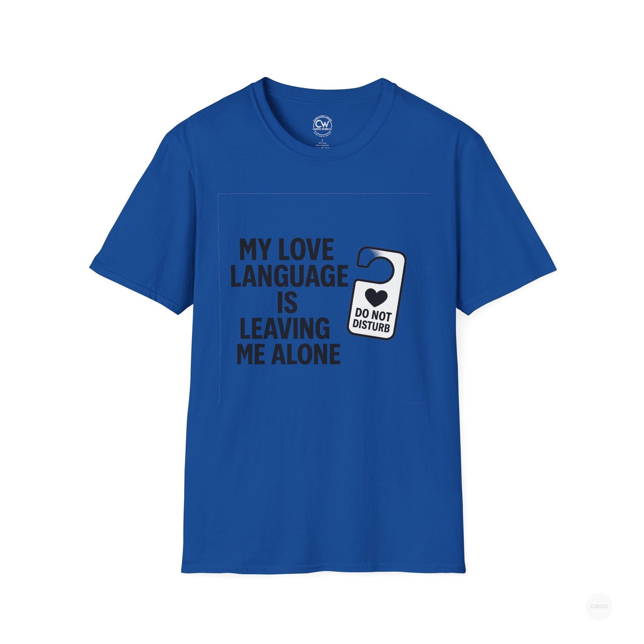 My Love Language Is Leaving Me Alone Funny Introvert Unisex Softstyle T-Shirt, Funny T-Shirt, Gift for Him, Gift for Her, Relaxation Tee, Humor Tee, [...]