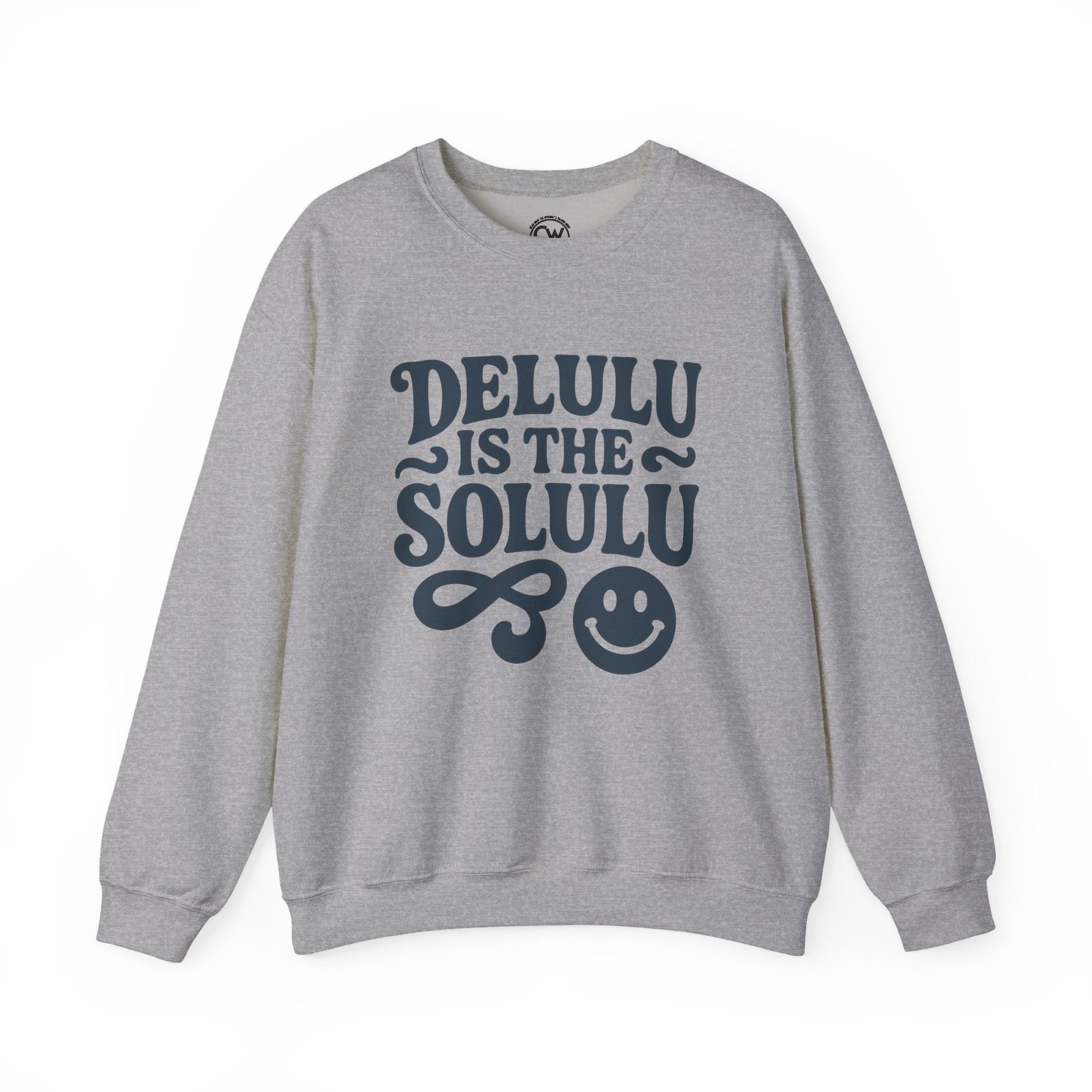 Delulu Is The Solulu Crewneck Sweatshirt - Funny Delusion Tee, Internet Slang Shirt, Gen Z Humor Tee, Trendy Graphic Shirt