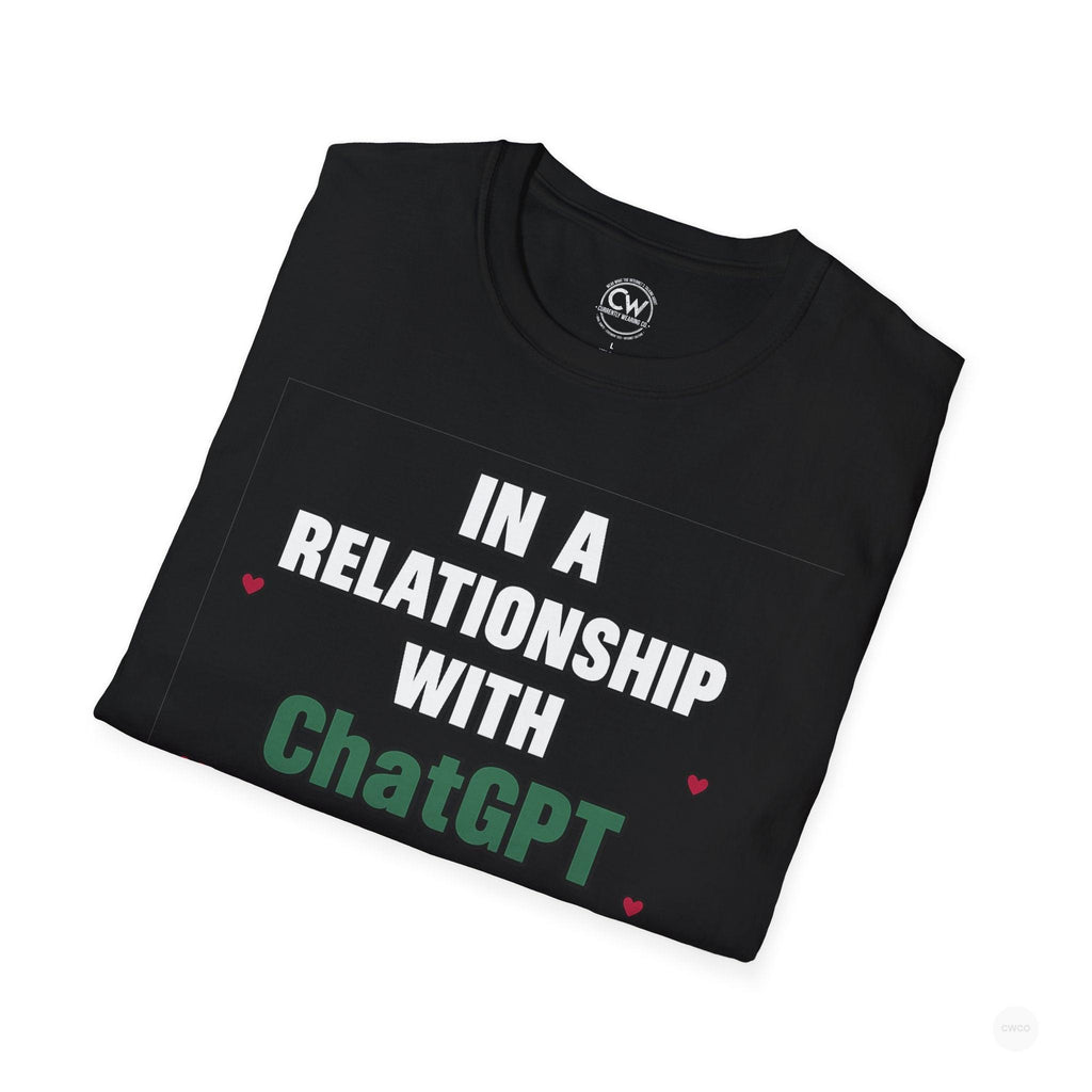 In a Relationship with ChatGPT - It's Complicated Funny, Viral Humor Unisex Softstyle T-Shirt