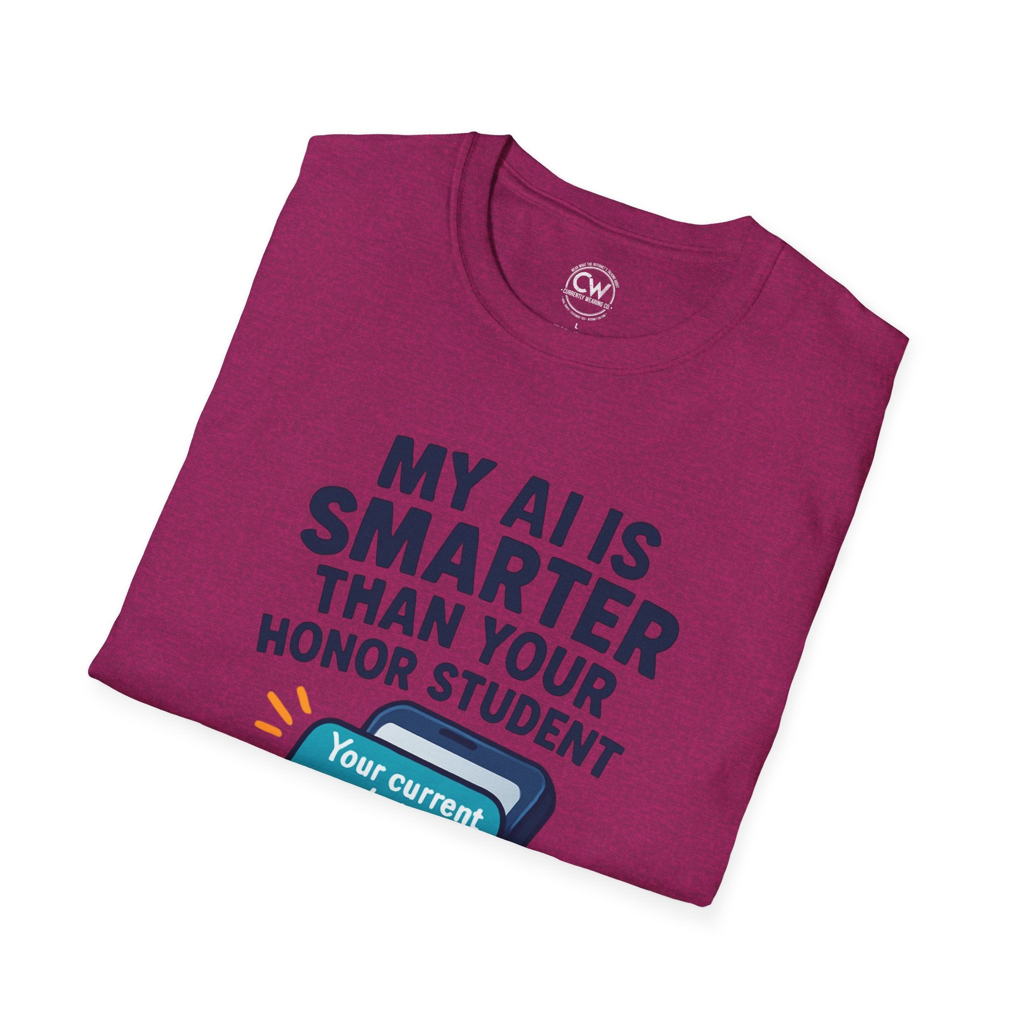 My AI Is Smarter Than Your Honor Student Shirt - Funny AI Parenting Tee - Tech Parent Humor Shirt - Artificial Intelligence Bragging T-Shirt, Unisex Softstyle T-Shirt