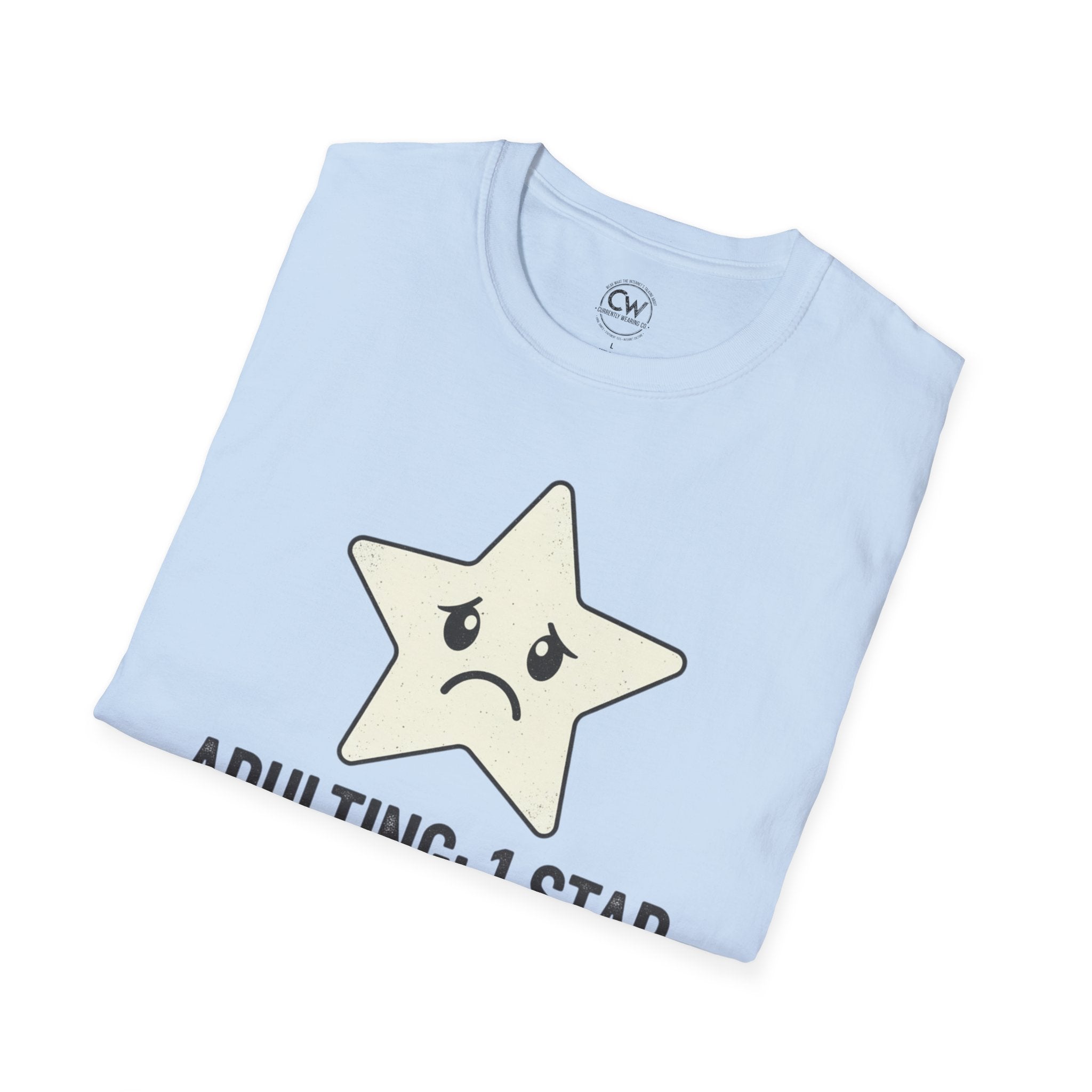 Adulting 1 Star Would Not Recommend Shirt - Funny Adult Life Tee - Millennial Humor Shirt - Adulting Struggles T-Shirt Unisex Fun Adulting T-Shirt | 1 Star Review Design | Perfect for Birthdays, Gifting, Casual Wear, and Humor Lovers