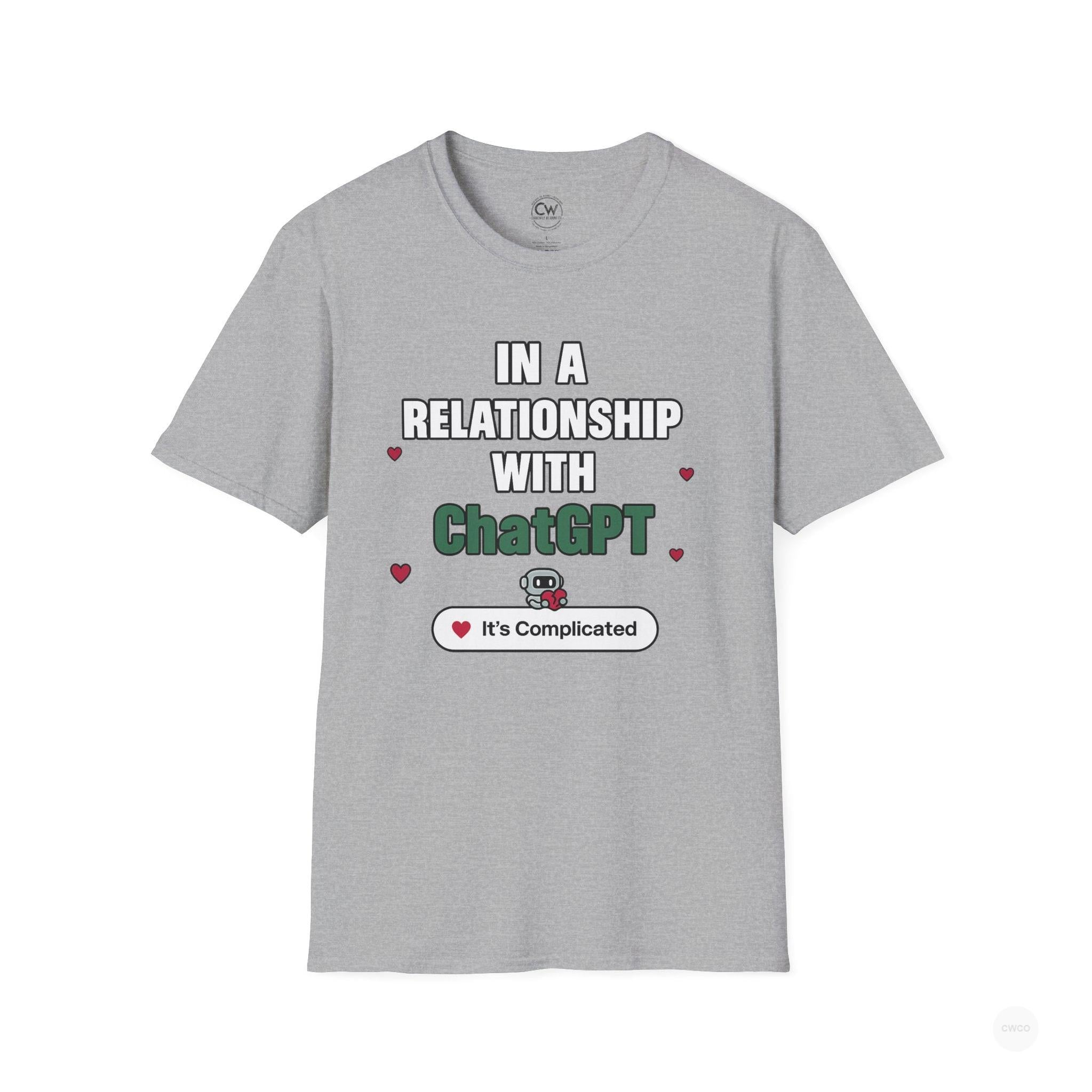 In a Relationship with ChatGPT - It's Complicated Funny, Viral Humor Unisex Softstyle T-Shirt